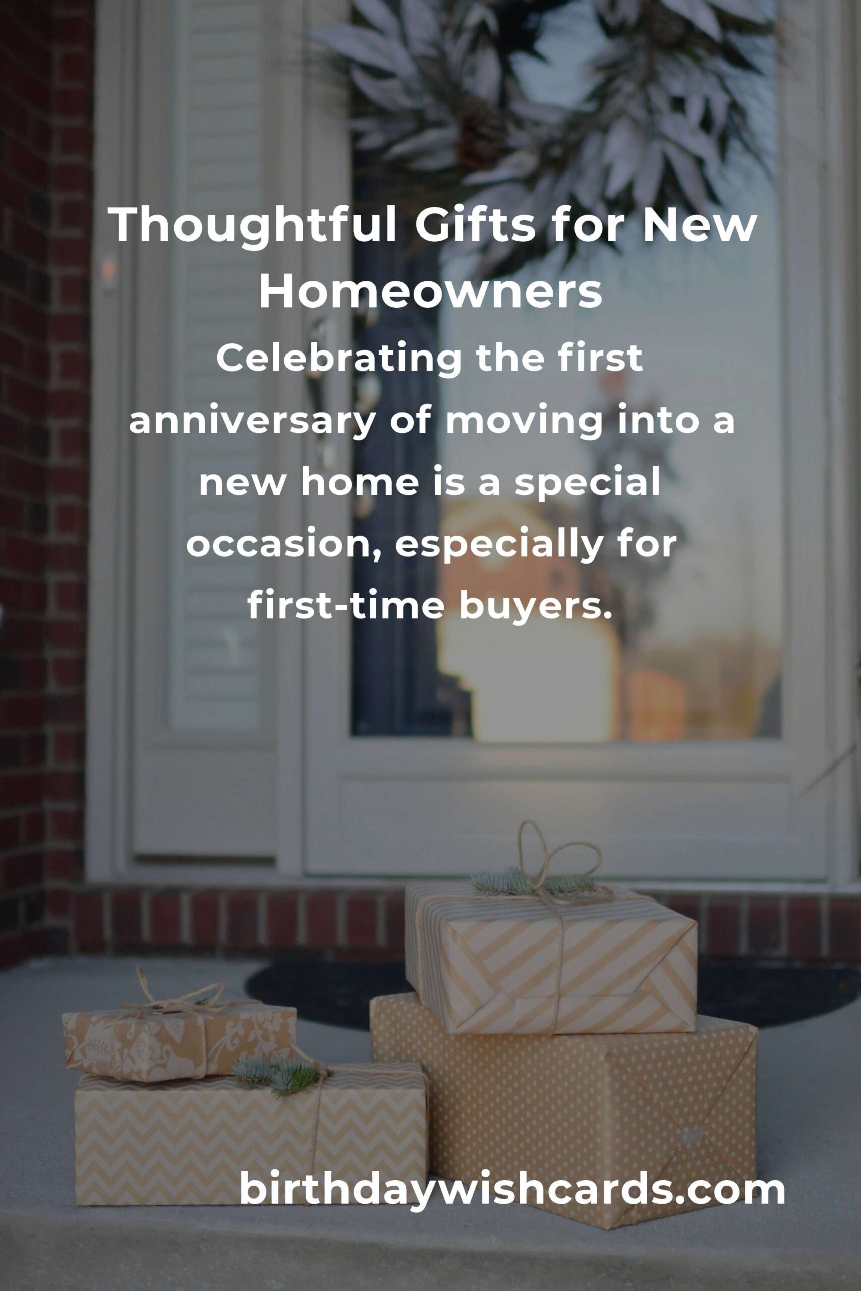 Perfect Moving Anniversary Gifts for First-Time Buyers