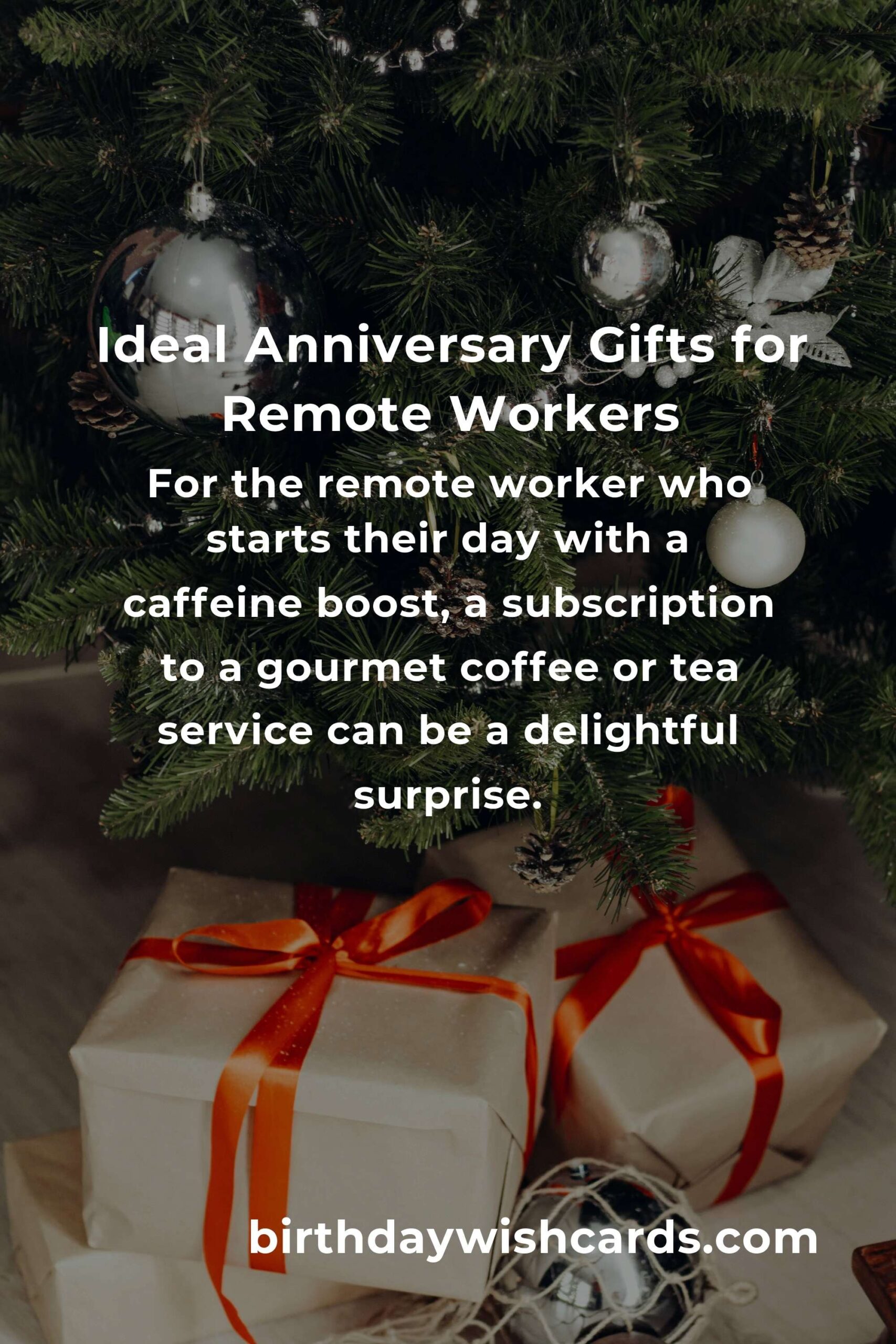 Perfect Relationship Anniversary Gifts for Remote Workers