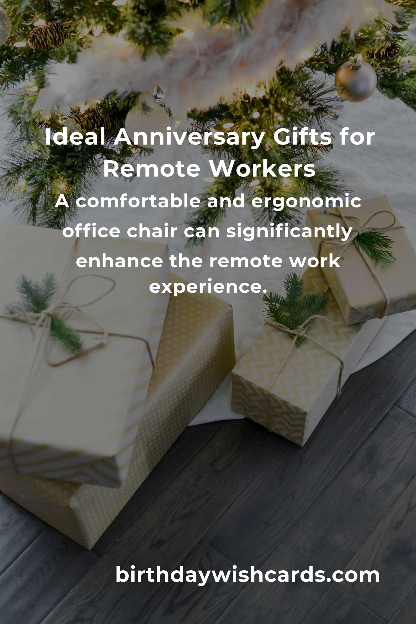Perfect Relationship Anniversary Gifts for Remote Workers