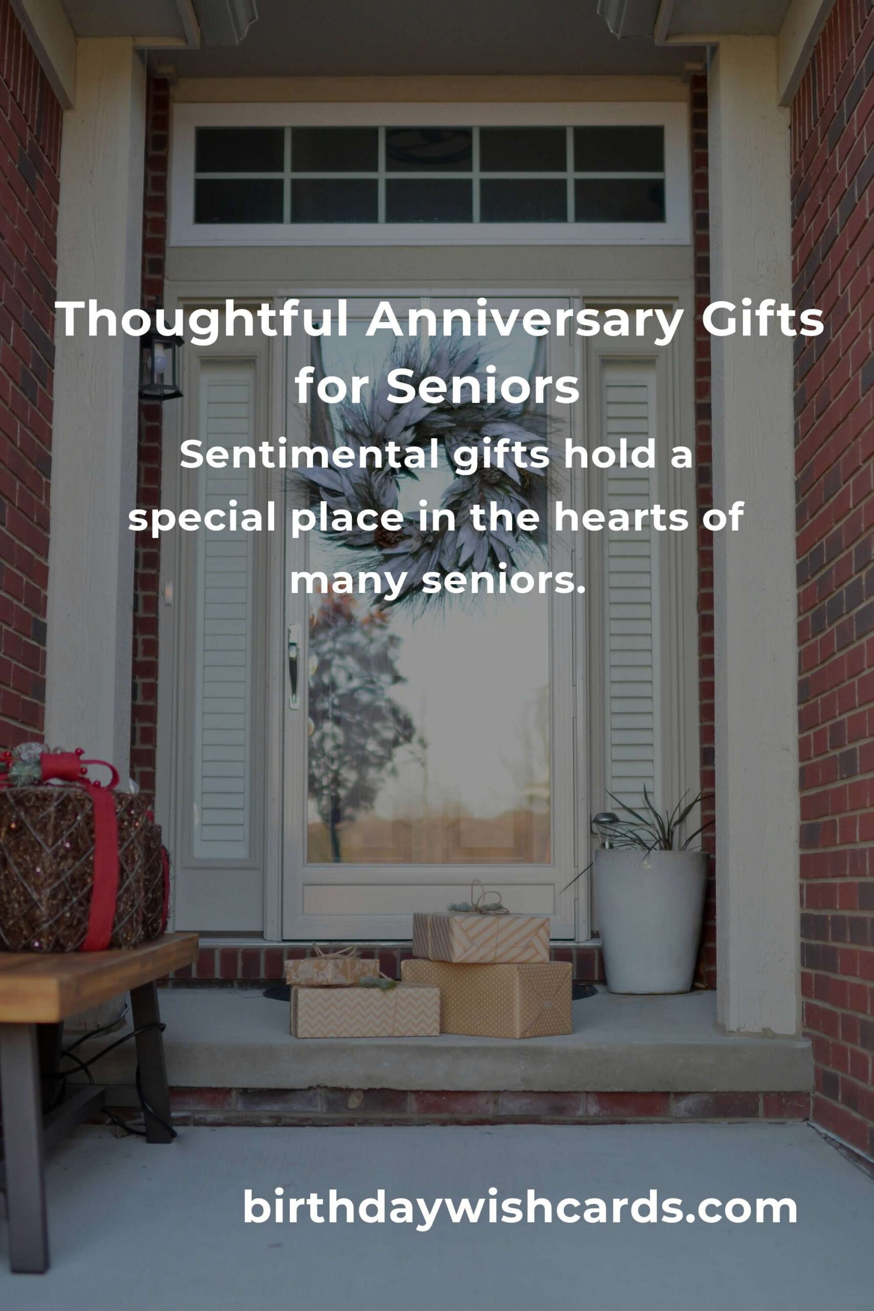 Perfect Relationship Anniversary Gifts for Seniors: Unique and Thoughtful Ideas
