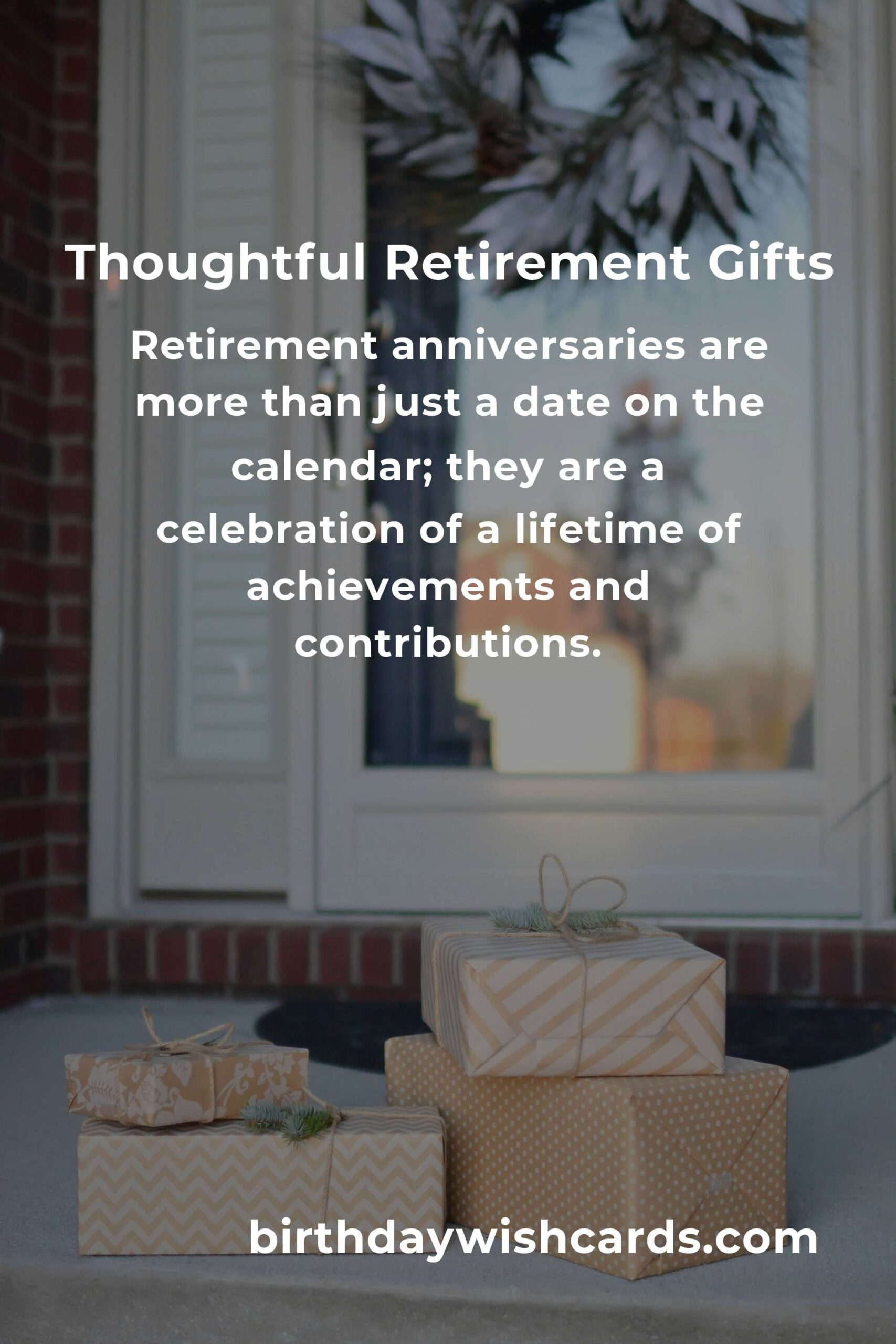 Perfect Retirement Anniversary Gifts for First-Time Buyers