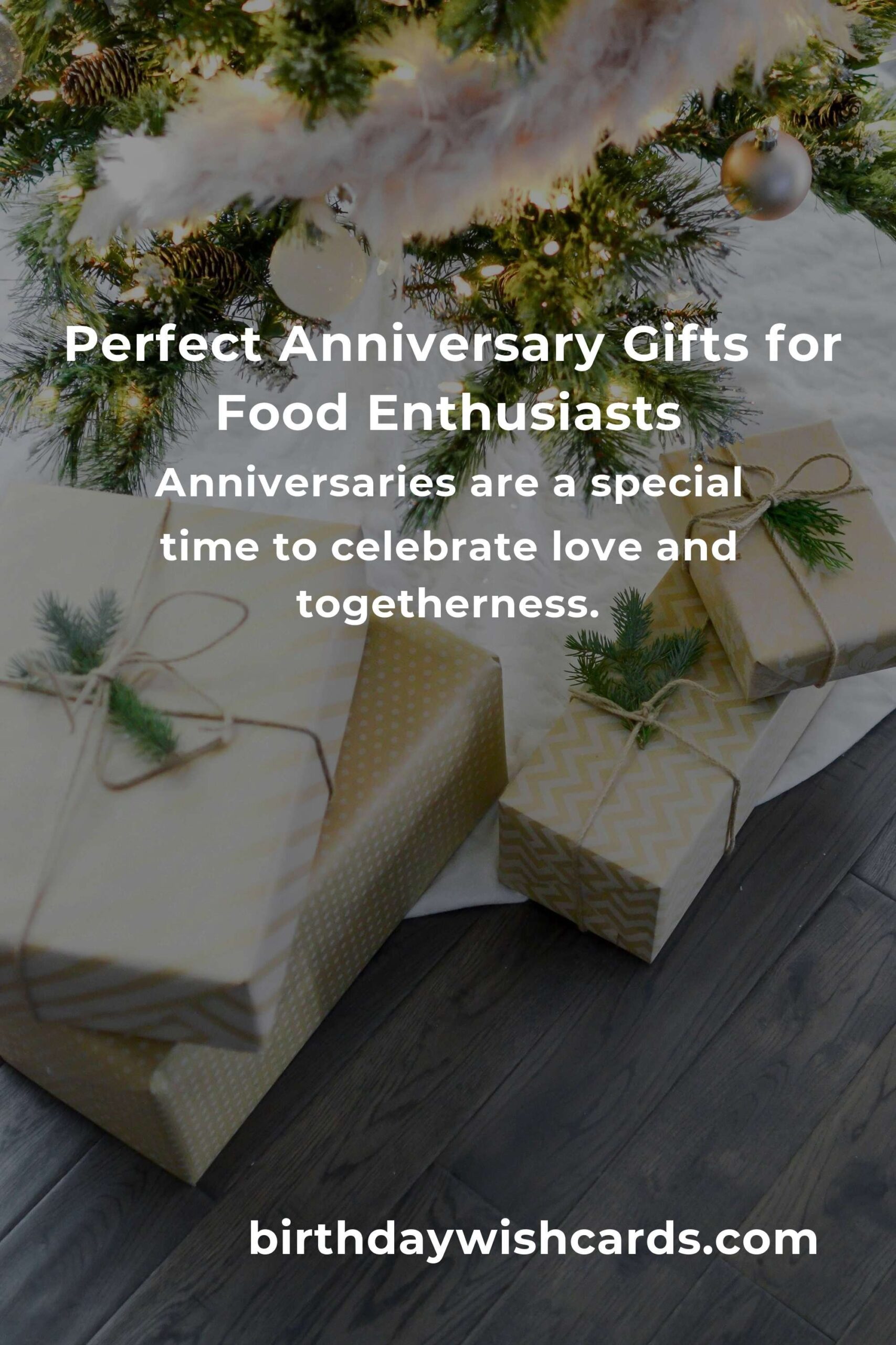 Perfect Wedding Anniversary Gifts for Food Lovers