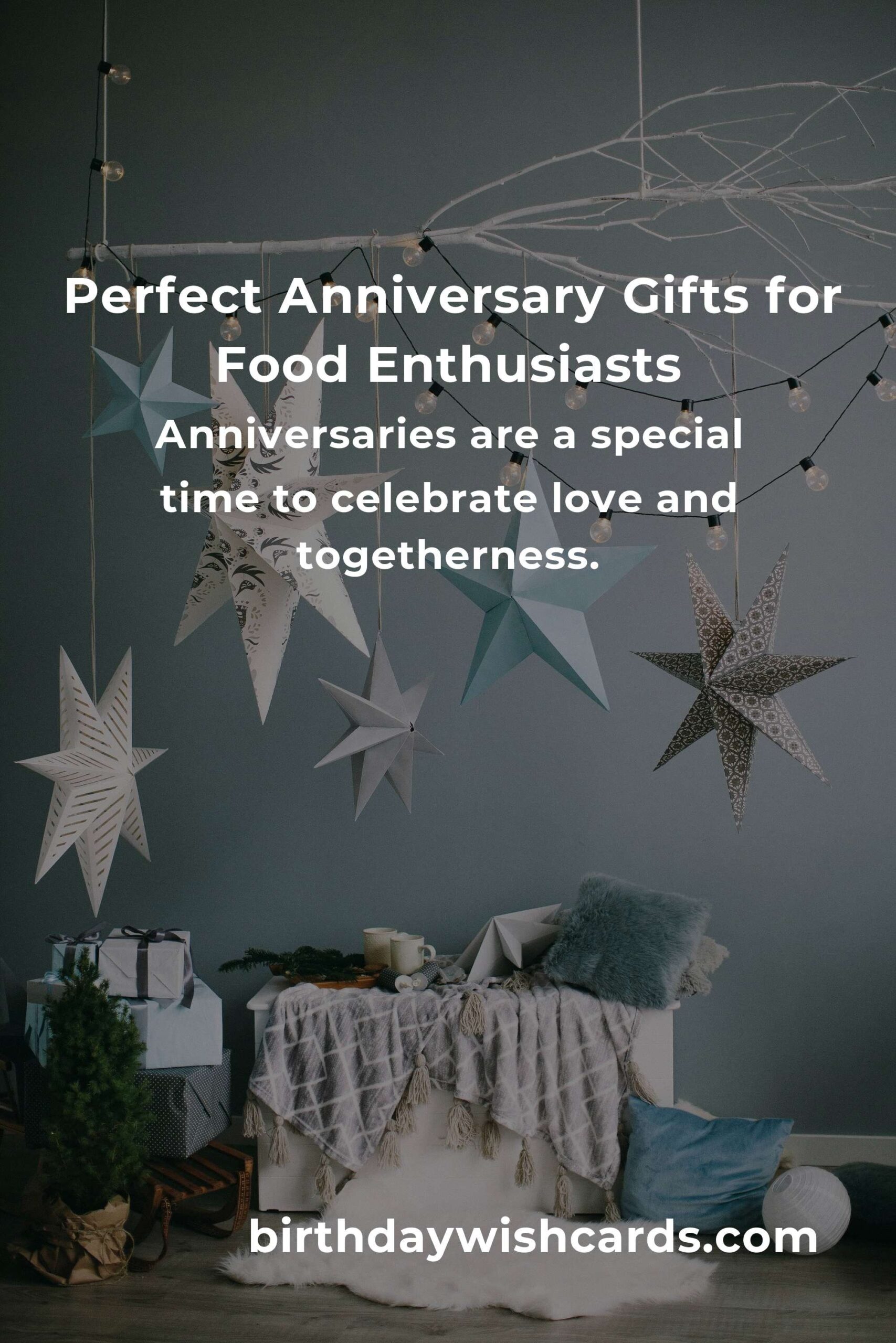 Perfect Wedding Anniversary Gifts for Food Lovers