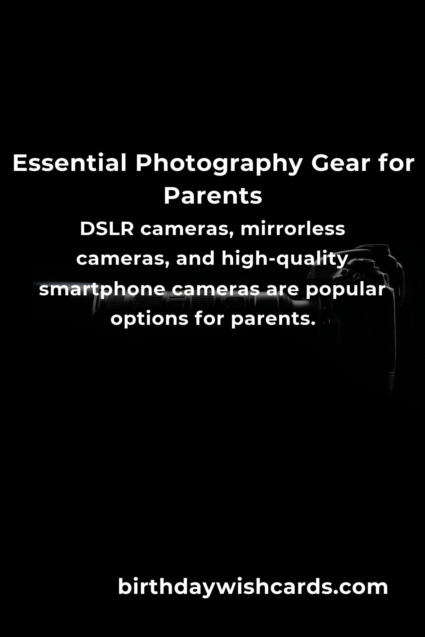 Photography Gear: Complete Guide for Parents