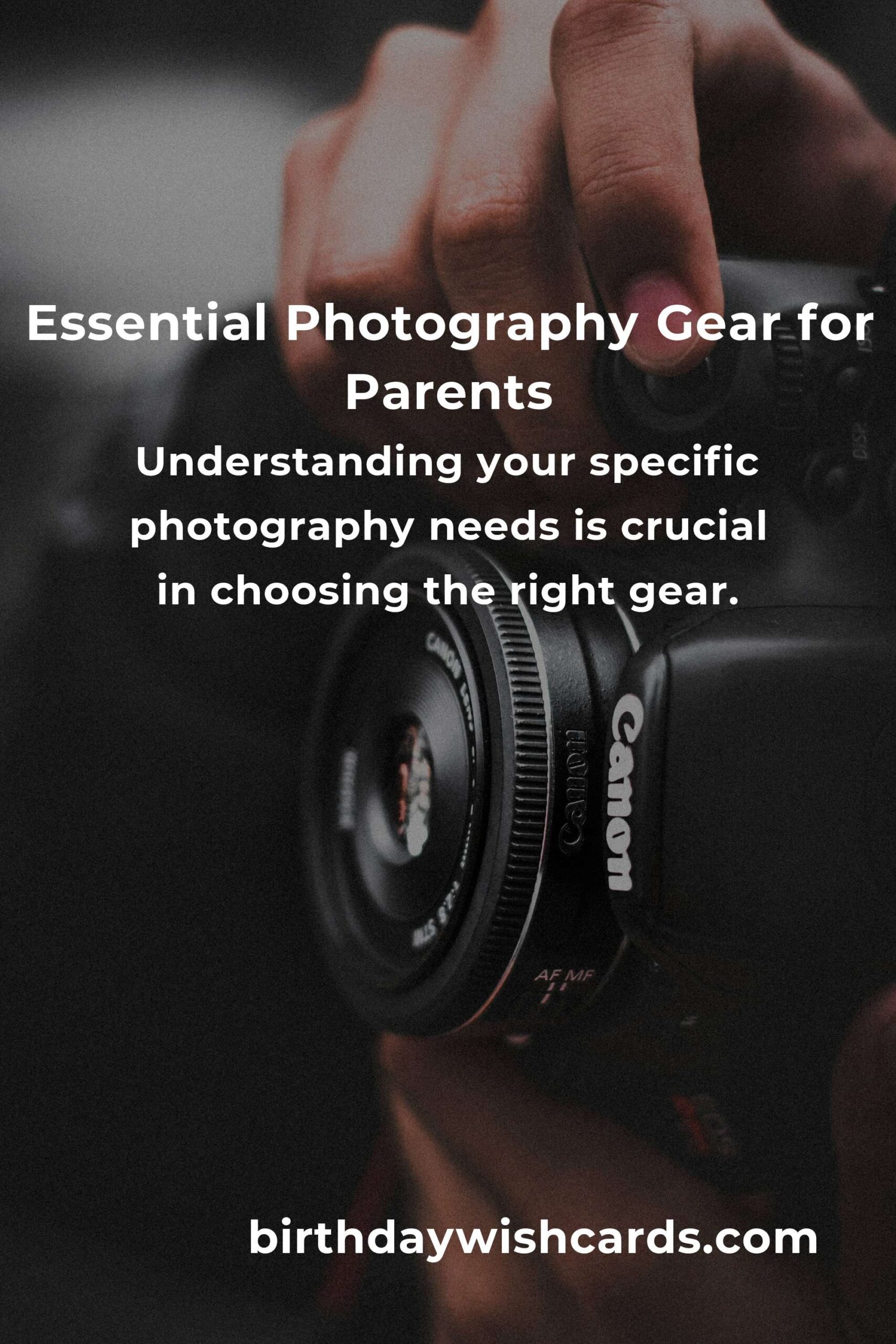 Photography Gear: Complete Guide for Parents