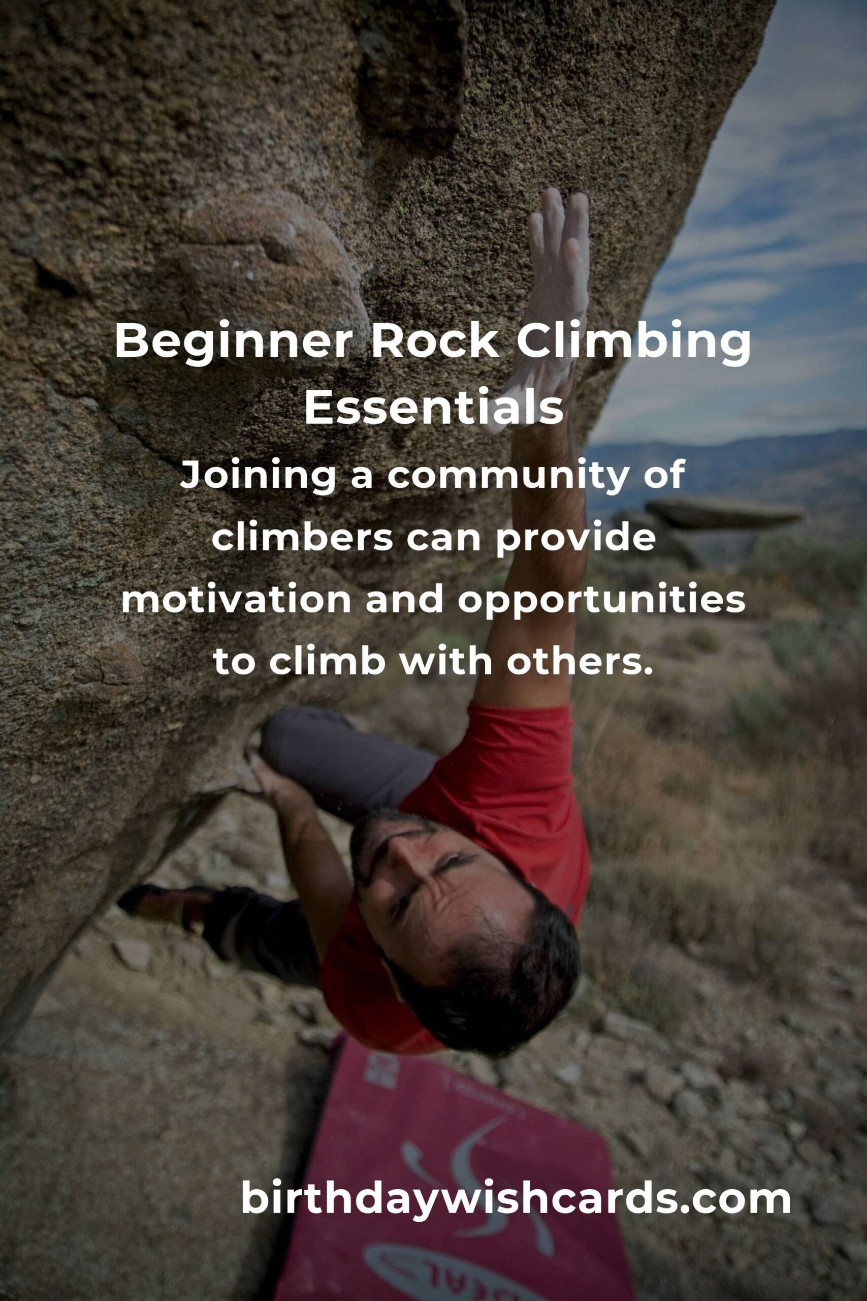 Rock Climbing for Remote Workers: A Comprehensive Guide to Getting Started