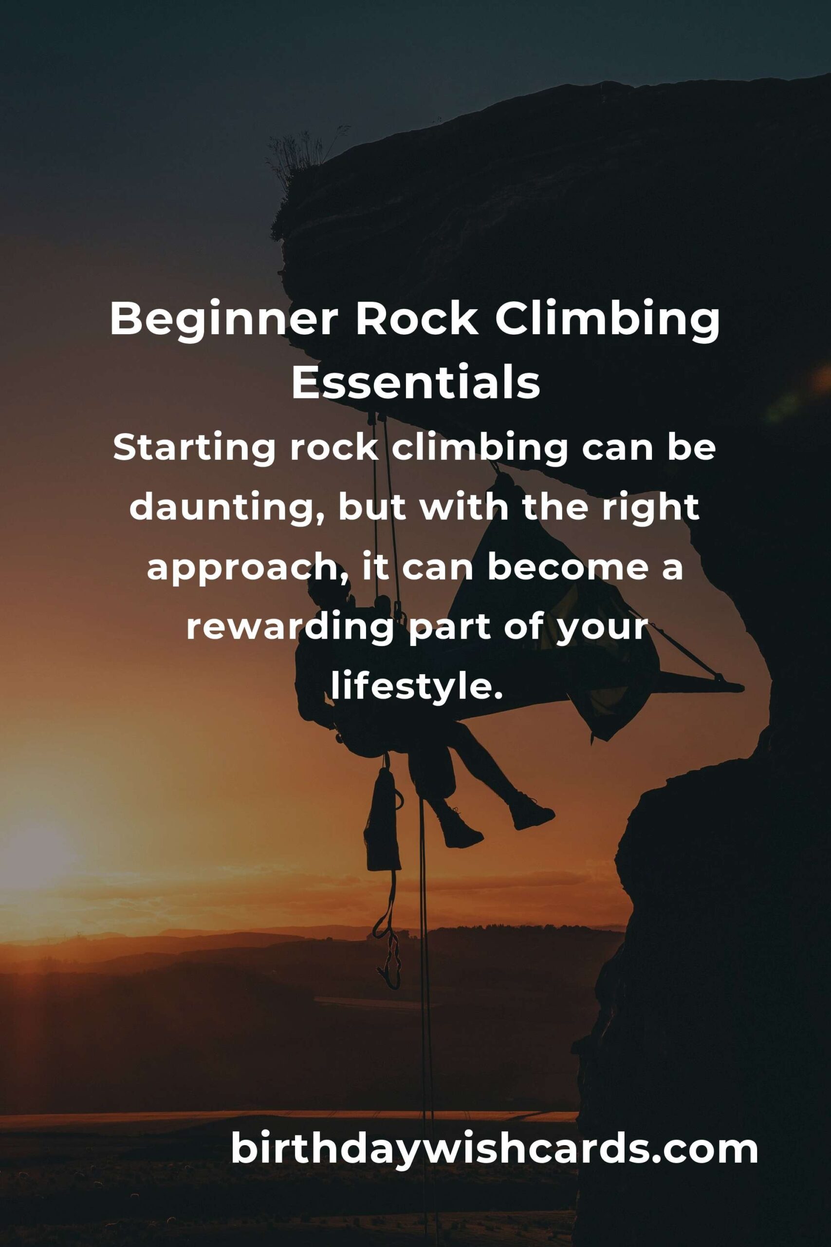 Rock Climbing for Remote Workers: A Comprehensive Guide to Getting Started