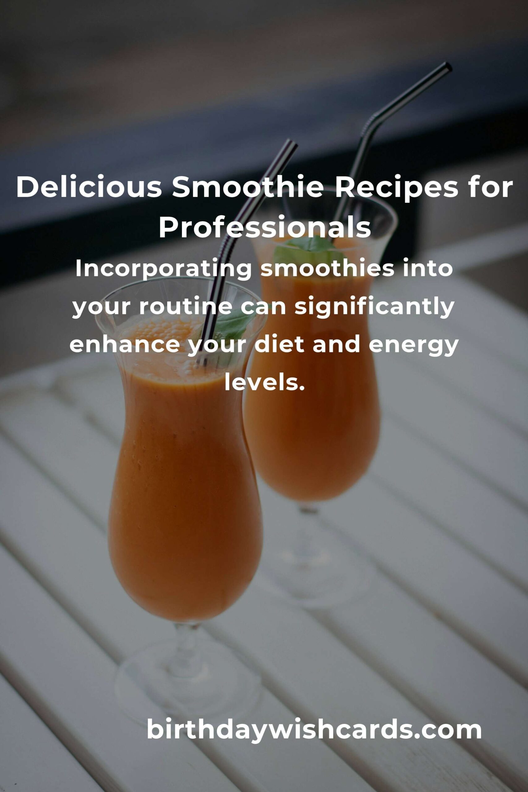Smoothie Recipes for Professionals: Complete Guide