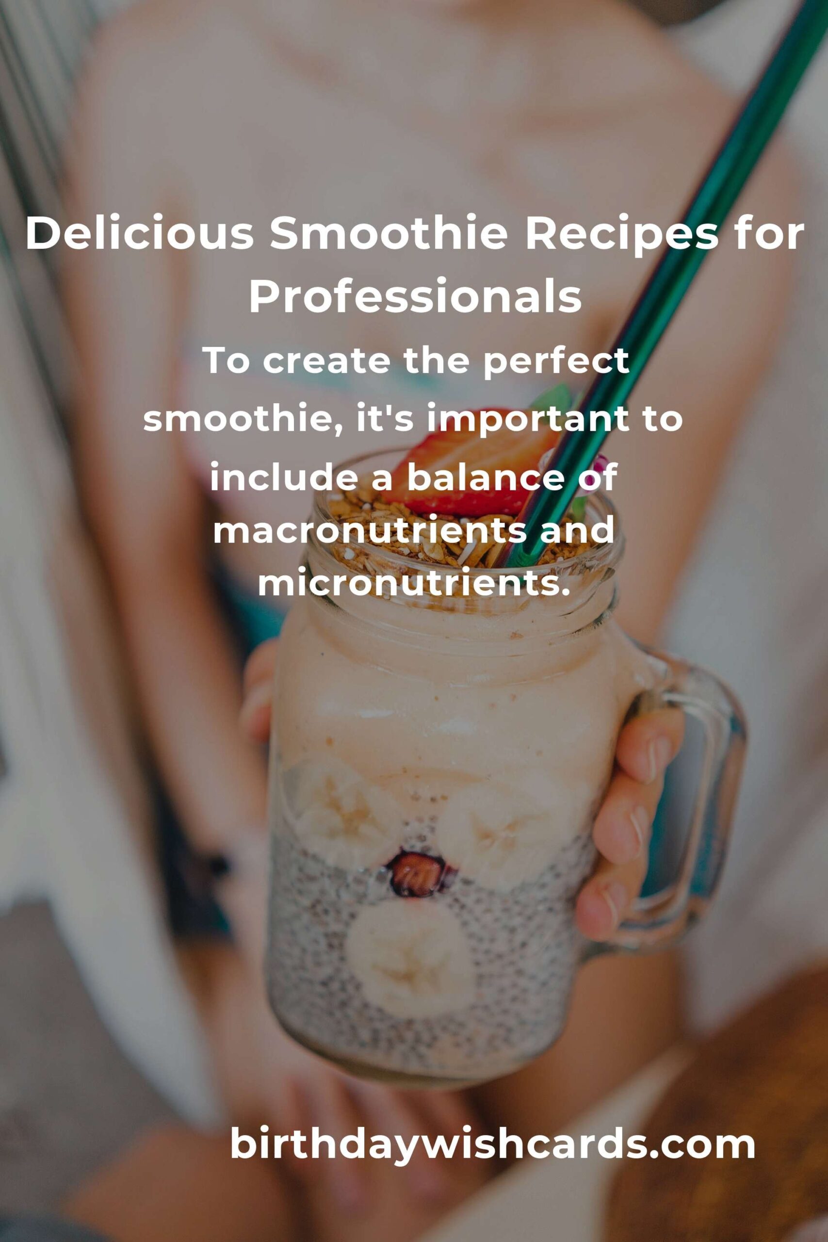Smoothie Recipes for Professionals: Complete Guide