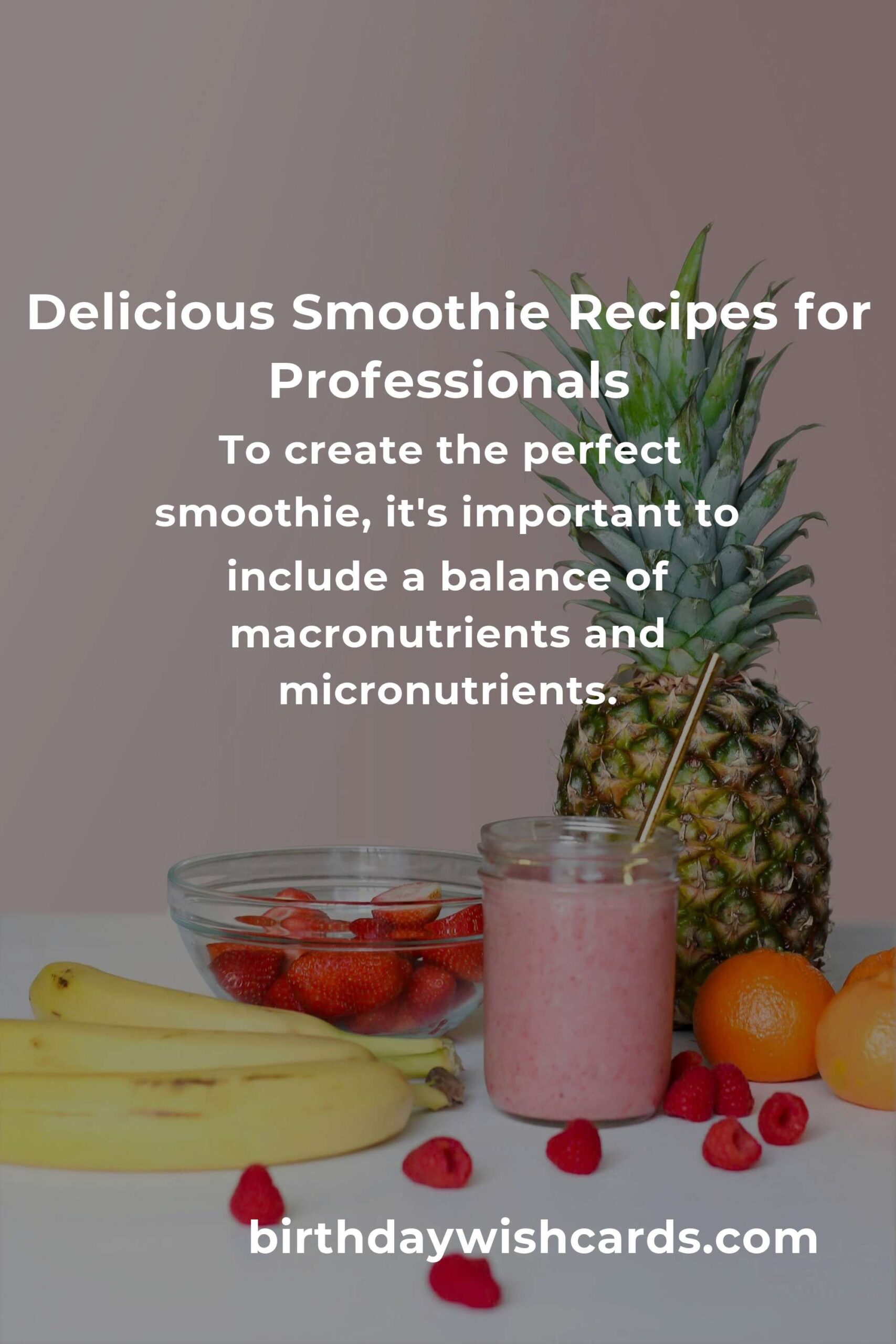 Smoothie Recipes for Professionals: Complete Guide