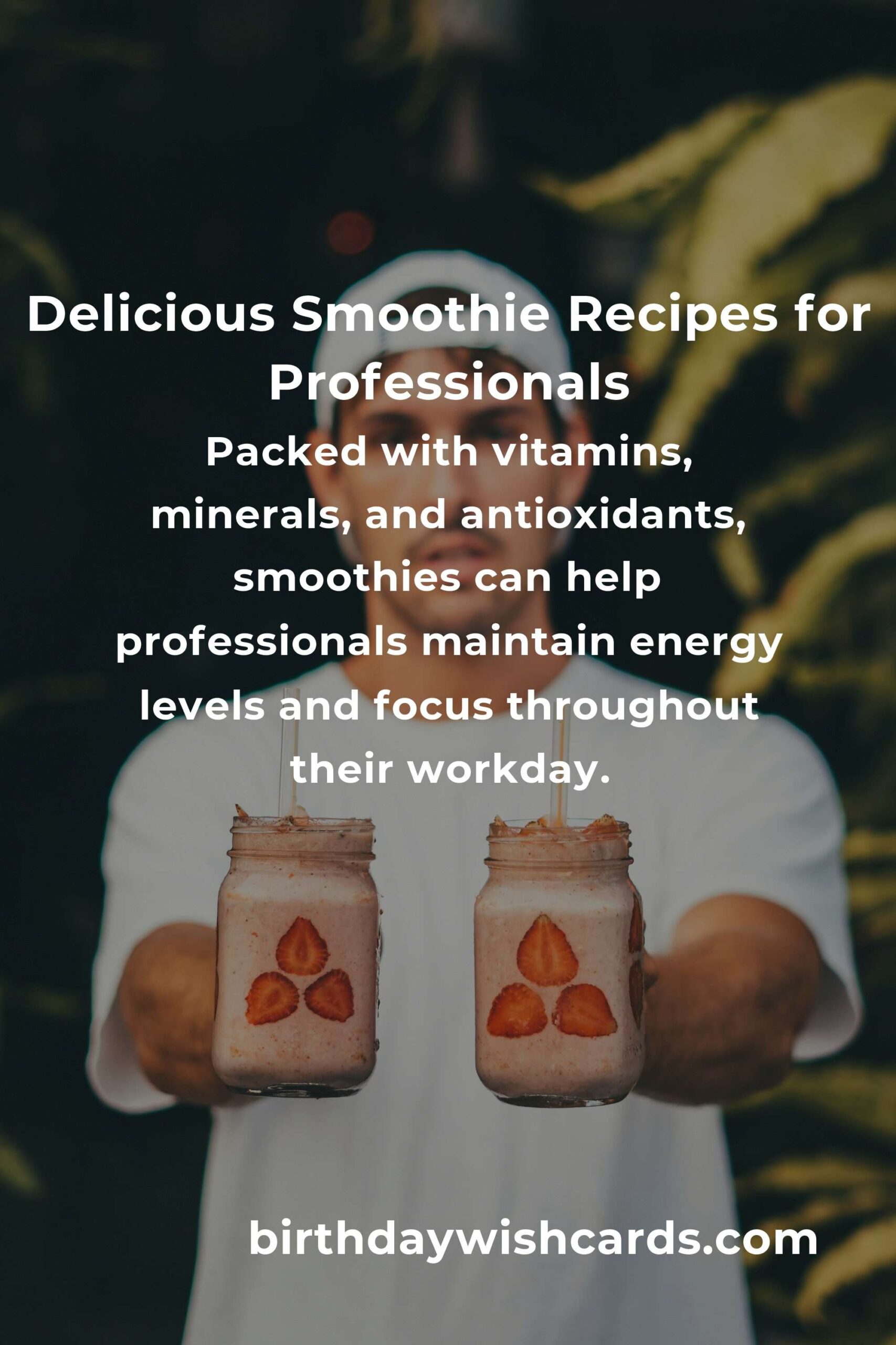 Smoothie Recipes for Professionals: Complete Guide