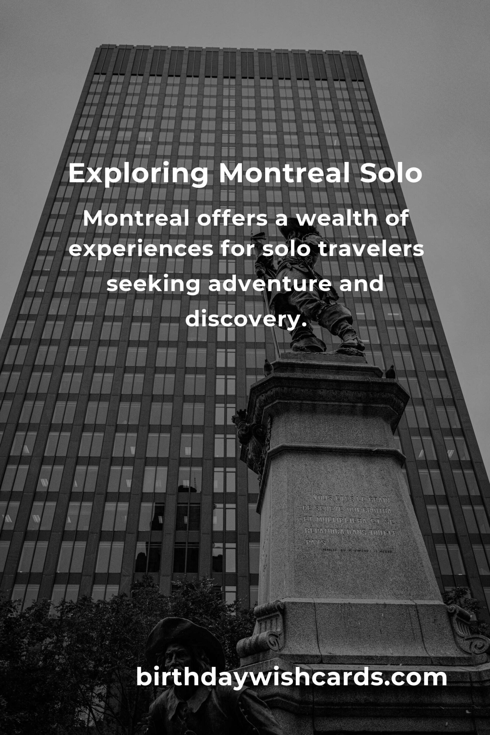 Solo Travel in Montreal: Ultimate Guide for Adventurous Explorers