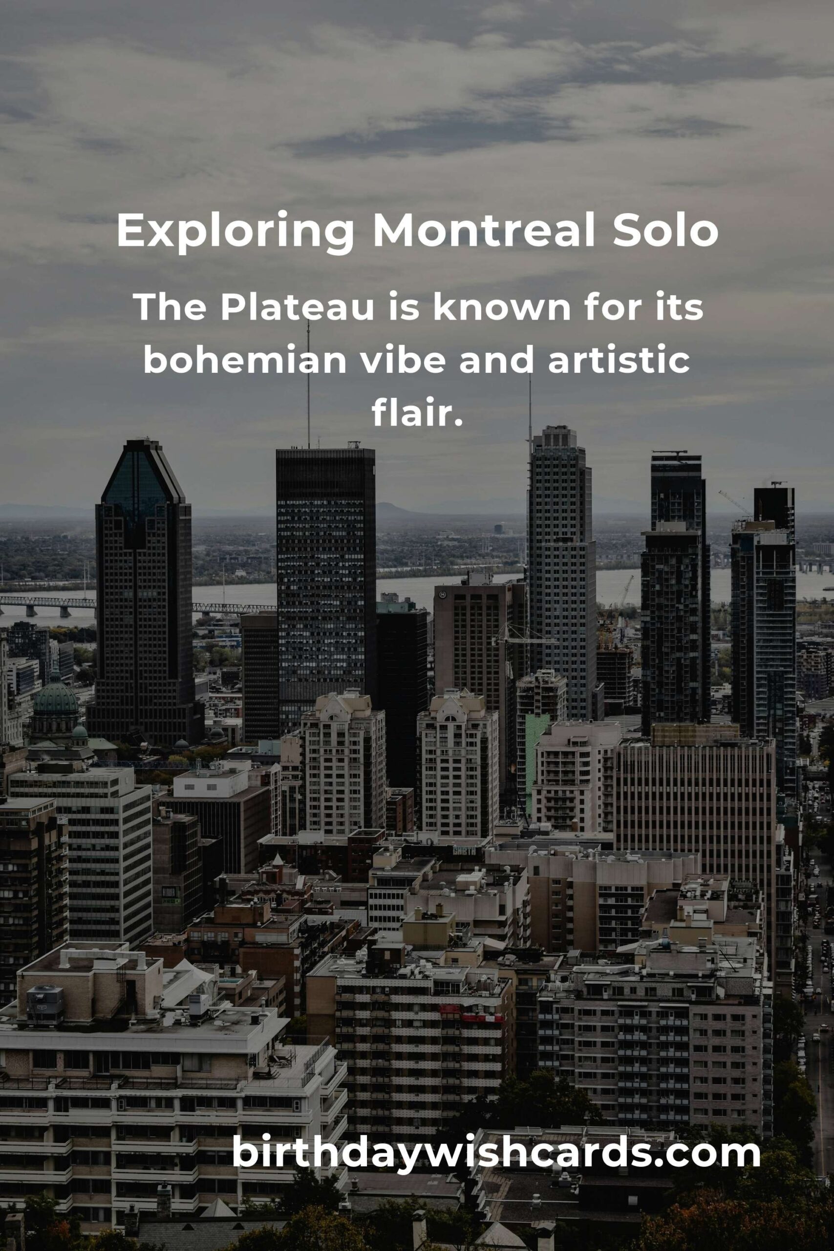 Solo Travel in Montreal: Ultimate Guide for Adventurous Explorers