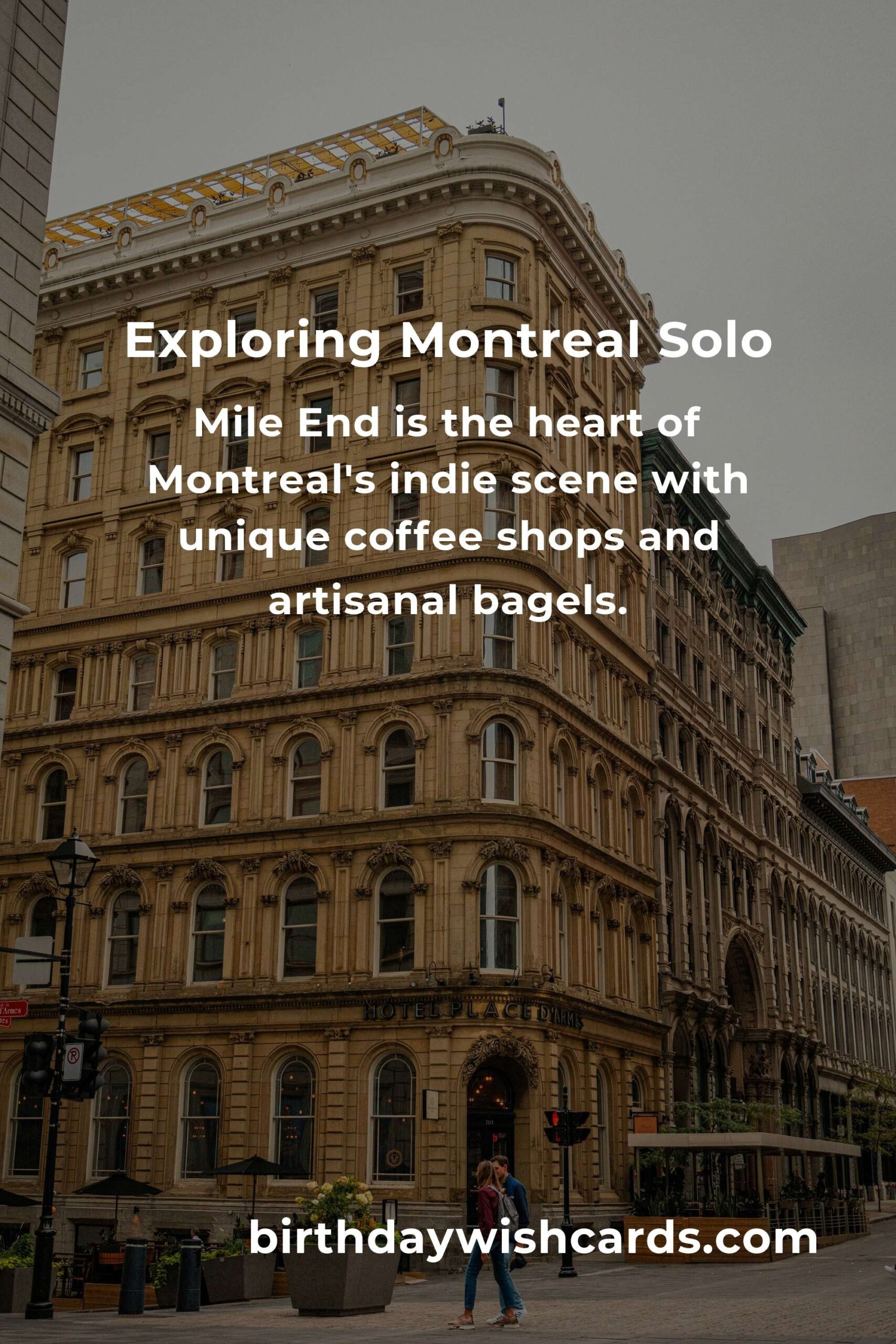 Solo Travel in Montreal: Ultimate Guide for Adventurous Explorers