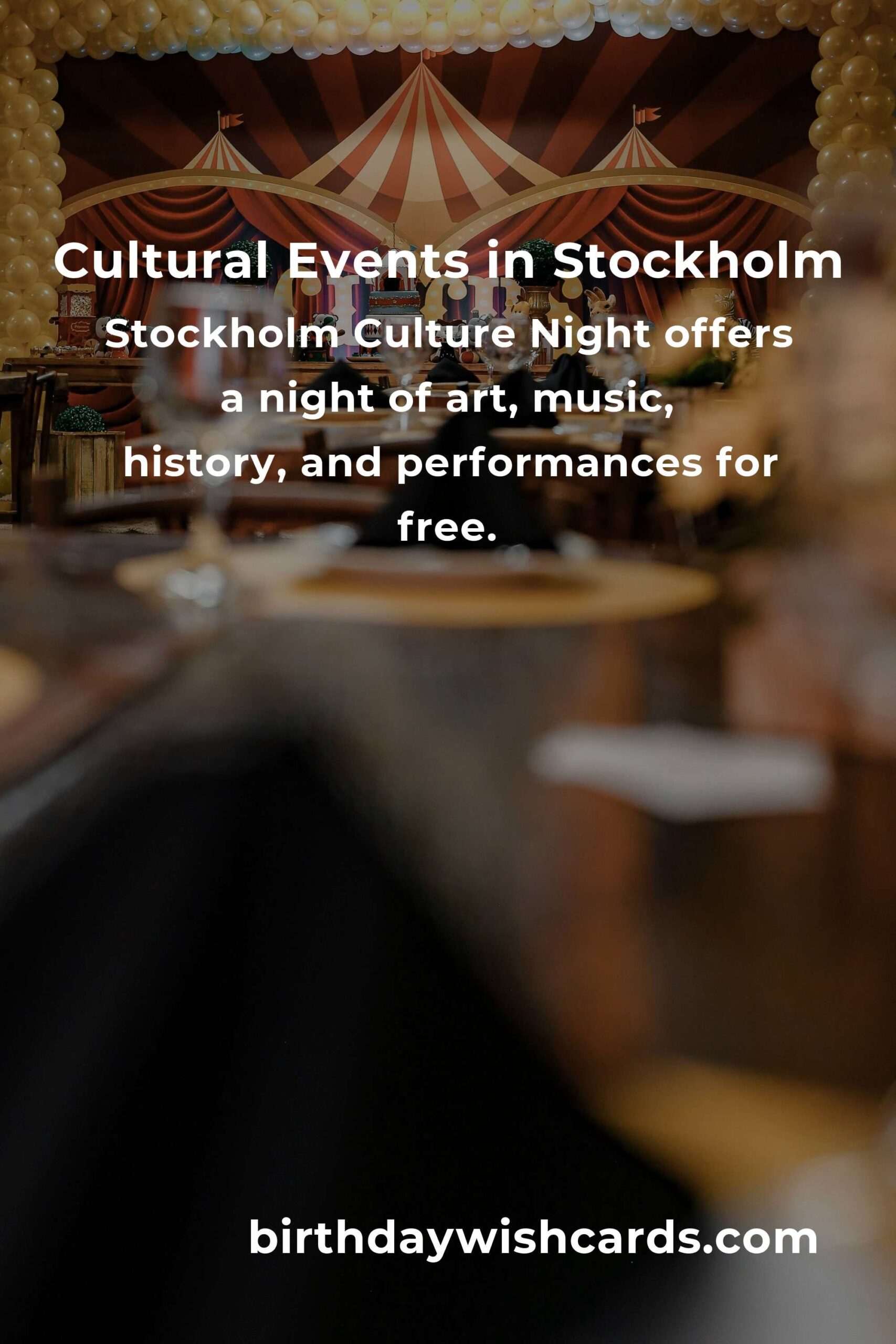 Stockholm Cultural Events You Can't Miss in 2025