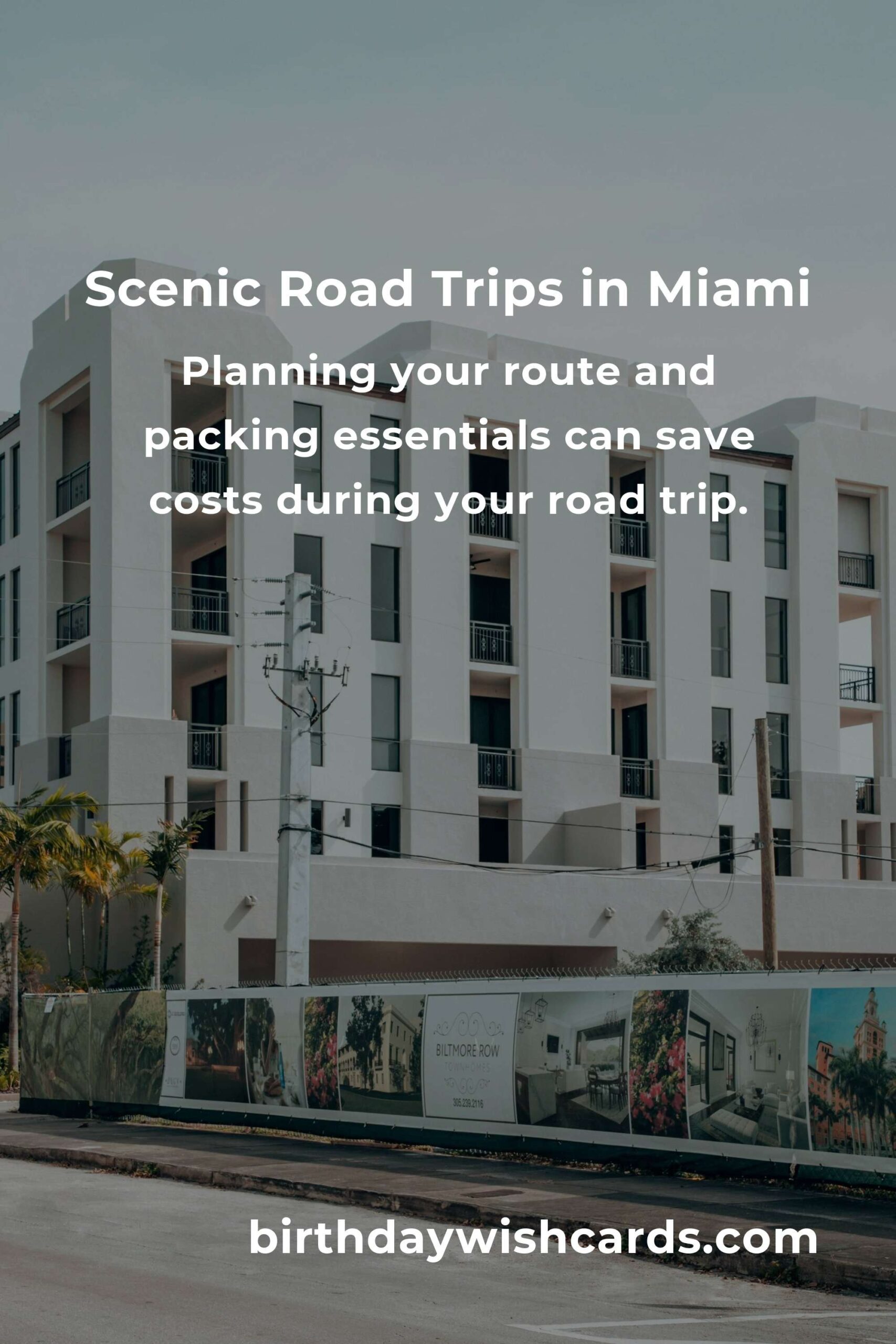The Ultimate Budget Guide to Road Trip Routes in Miami