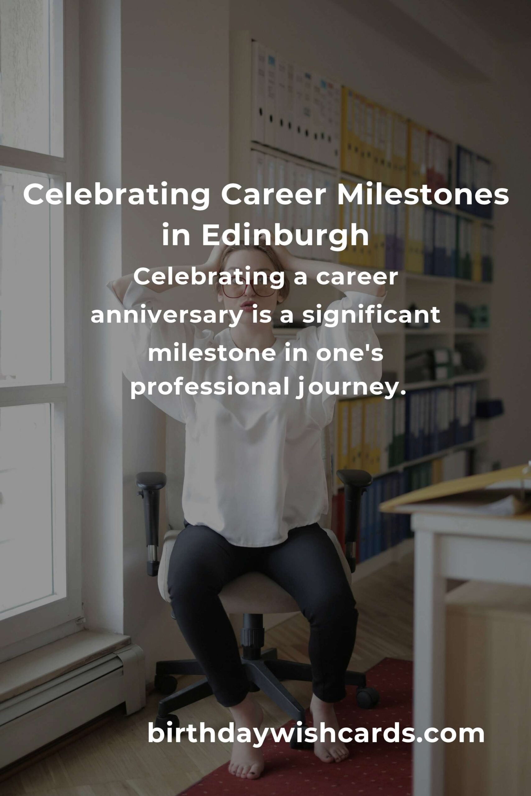 The Ultimate Career Anniversary Planning Guide in Edinburgh
