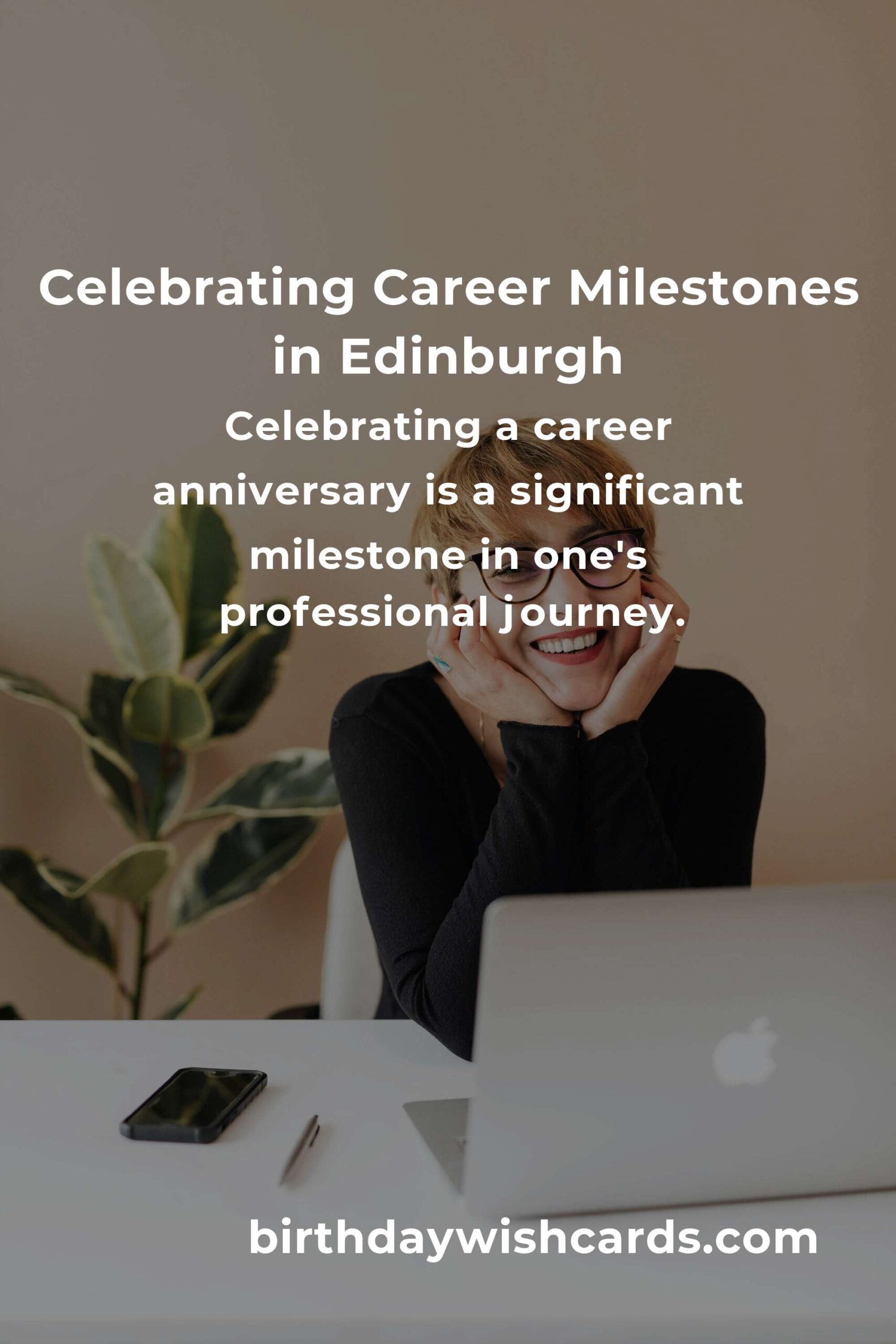 The Ultimate Career Anniversary Planning Guide in Edinburgh