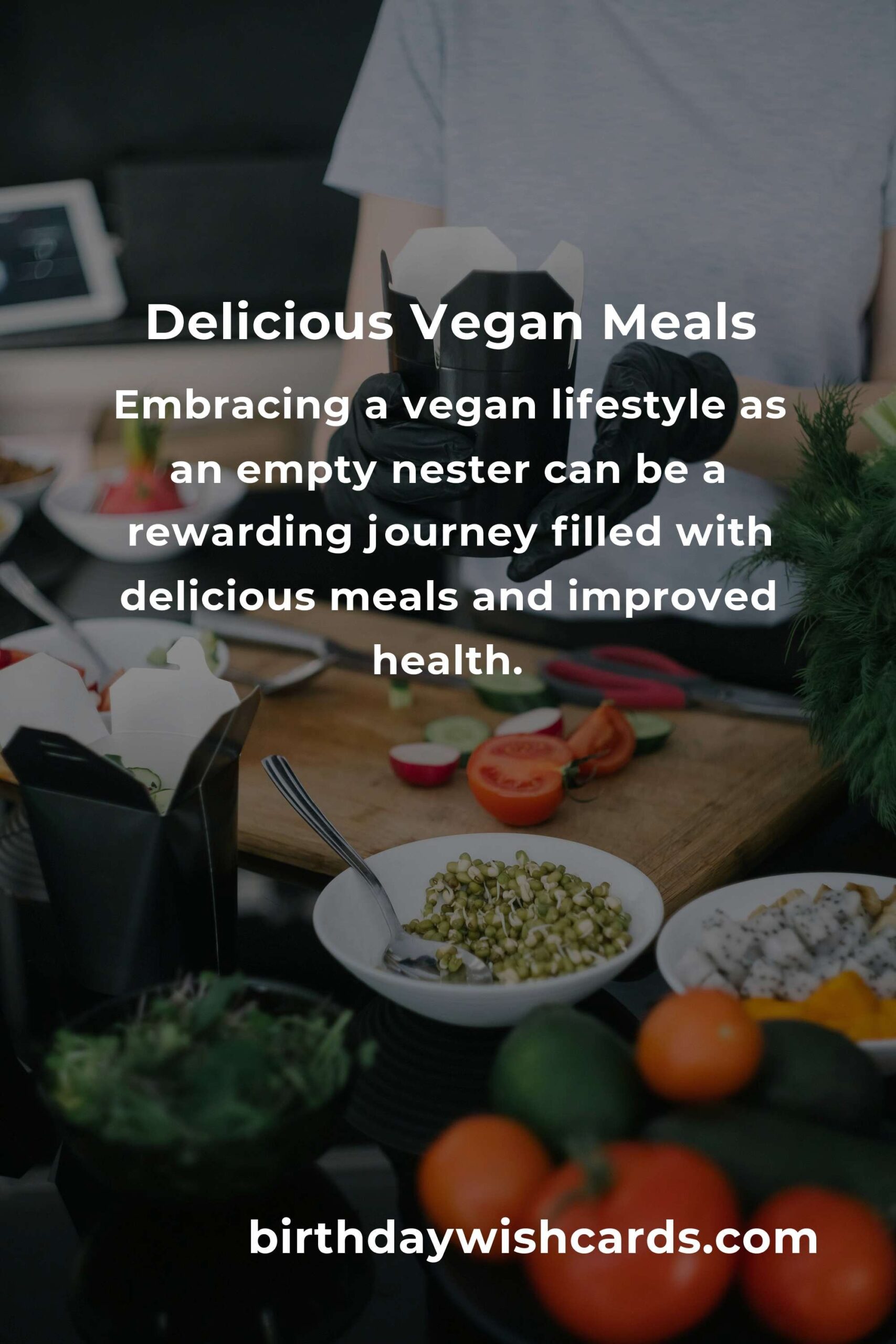 The Ultimate Guide to Vegan Meals for Empty Nesters