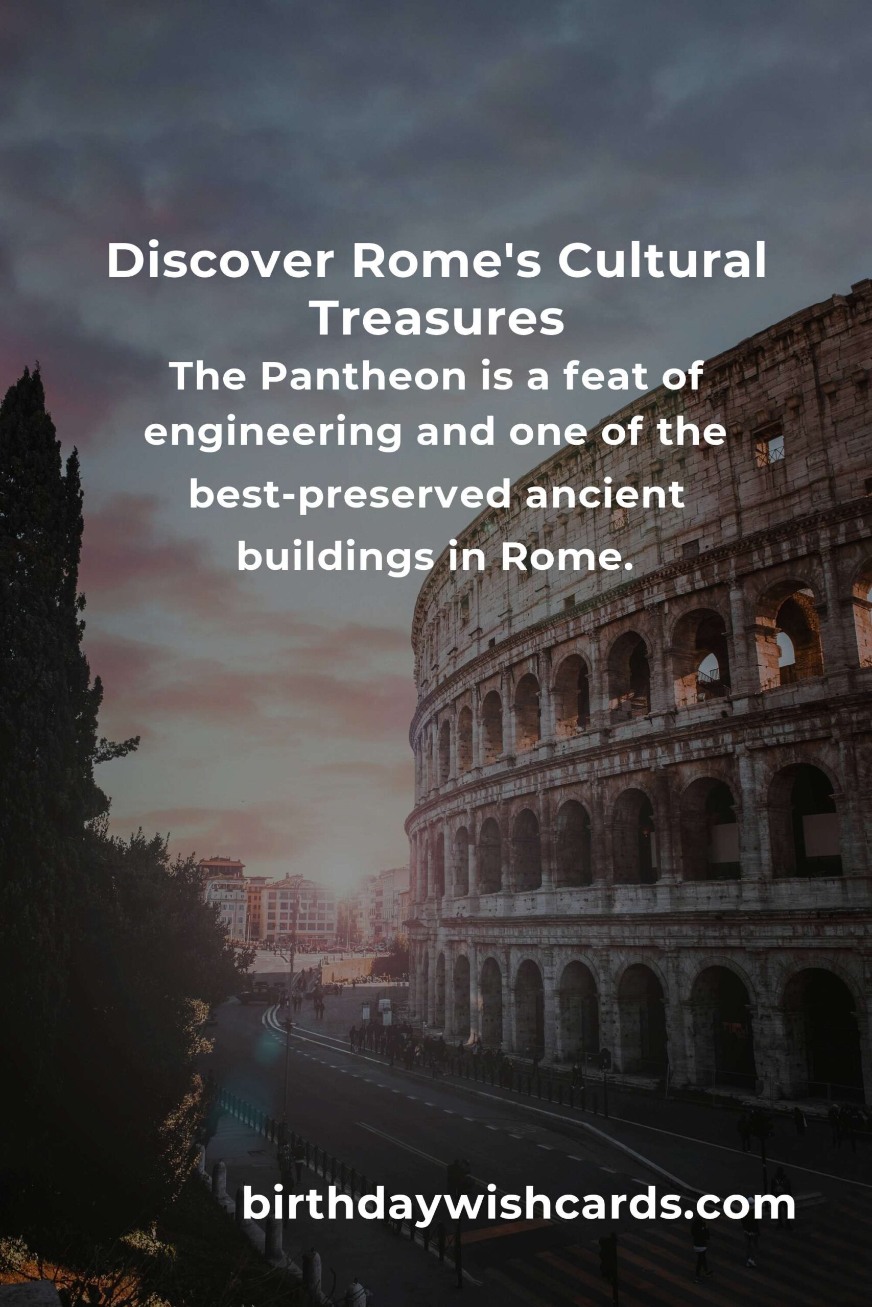 Top 34 Cultural Sites to Visit in Rome: A Journey Through History