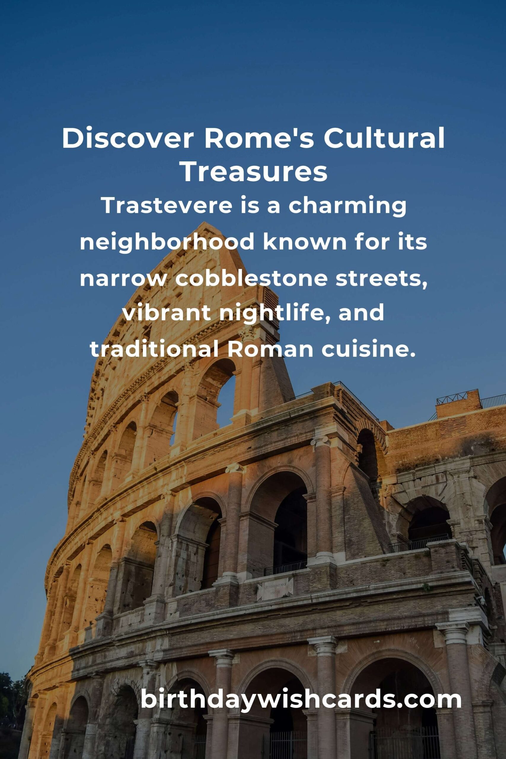 Top 34 Cultural Sites to Visit in Rome: A Journey Through History