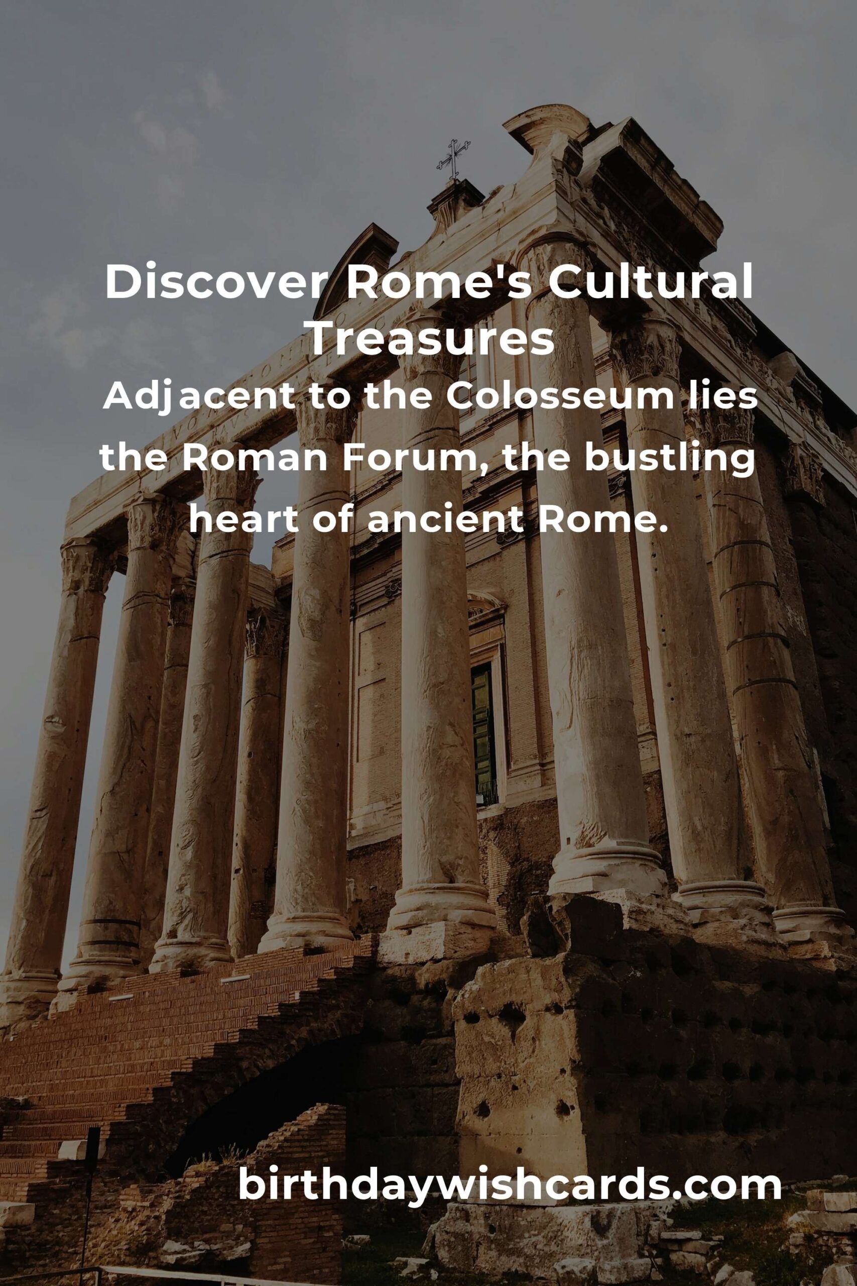 Top 34 Cultural Sites to Visit in Rome: A Journey Through History