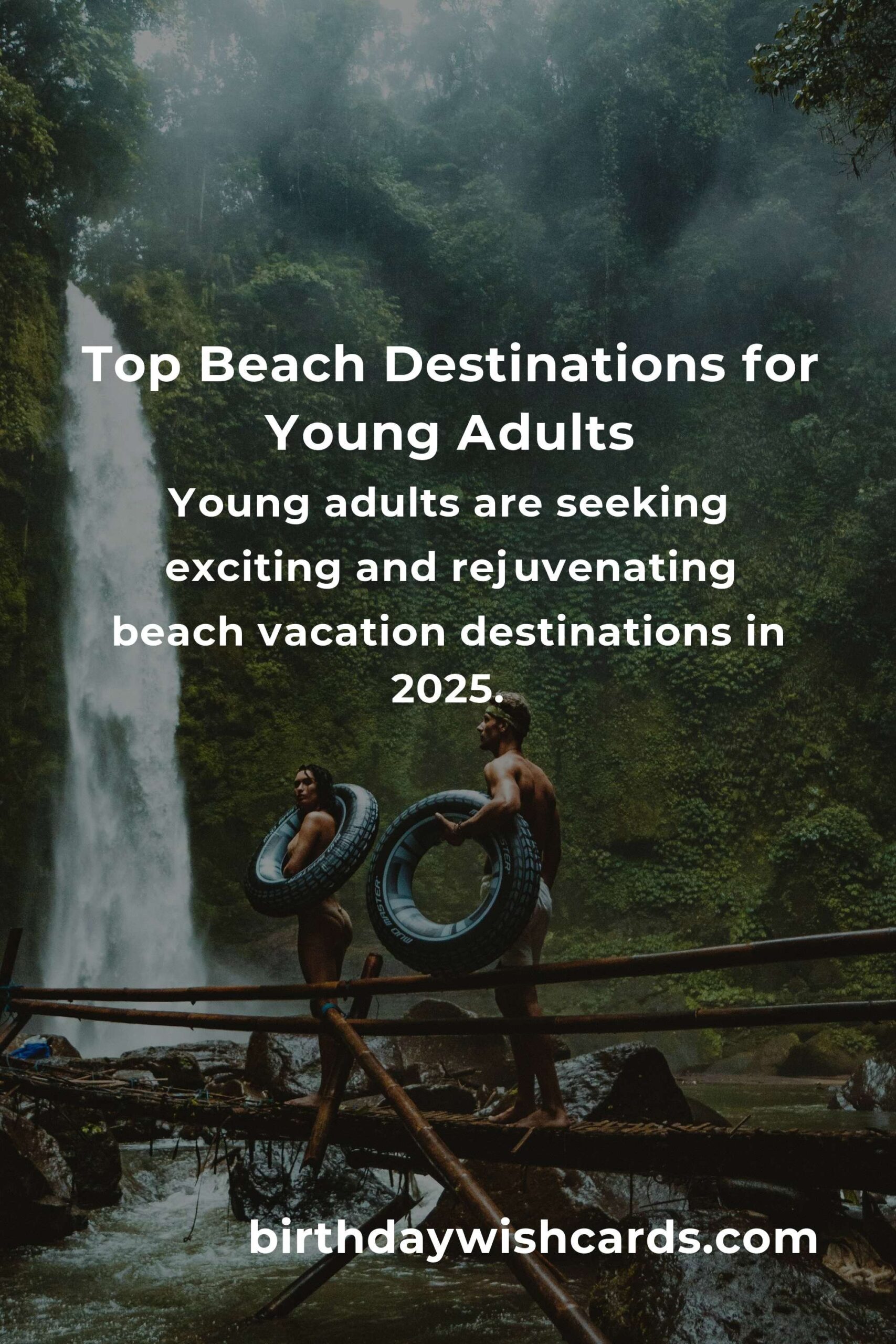 Top Beach Vacations for Young Adults in 2025