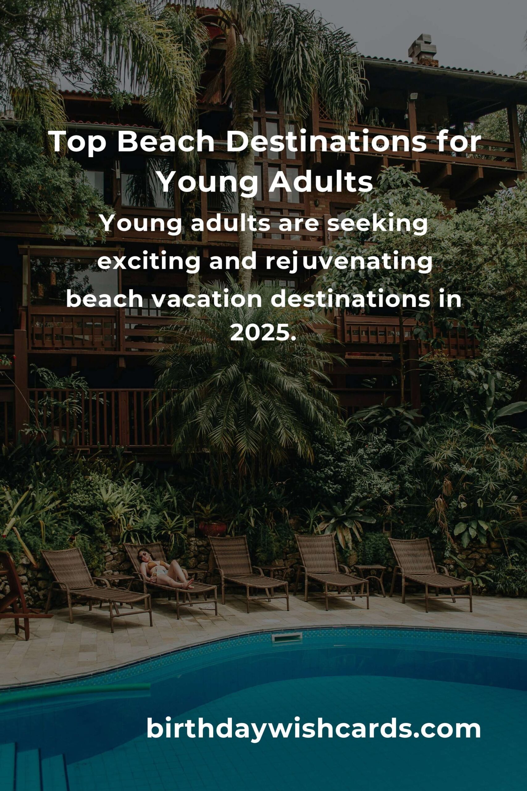 Top Beach Vacations for Young Adults in 2025