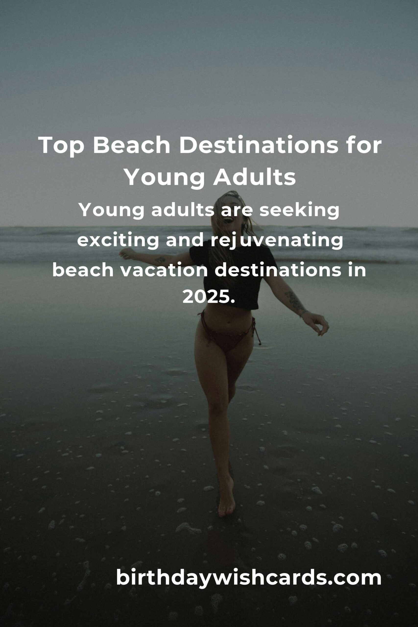 Top Beach Vacations for Young Adults in 2025