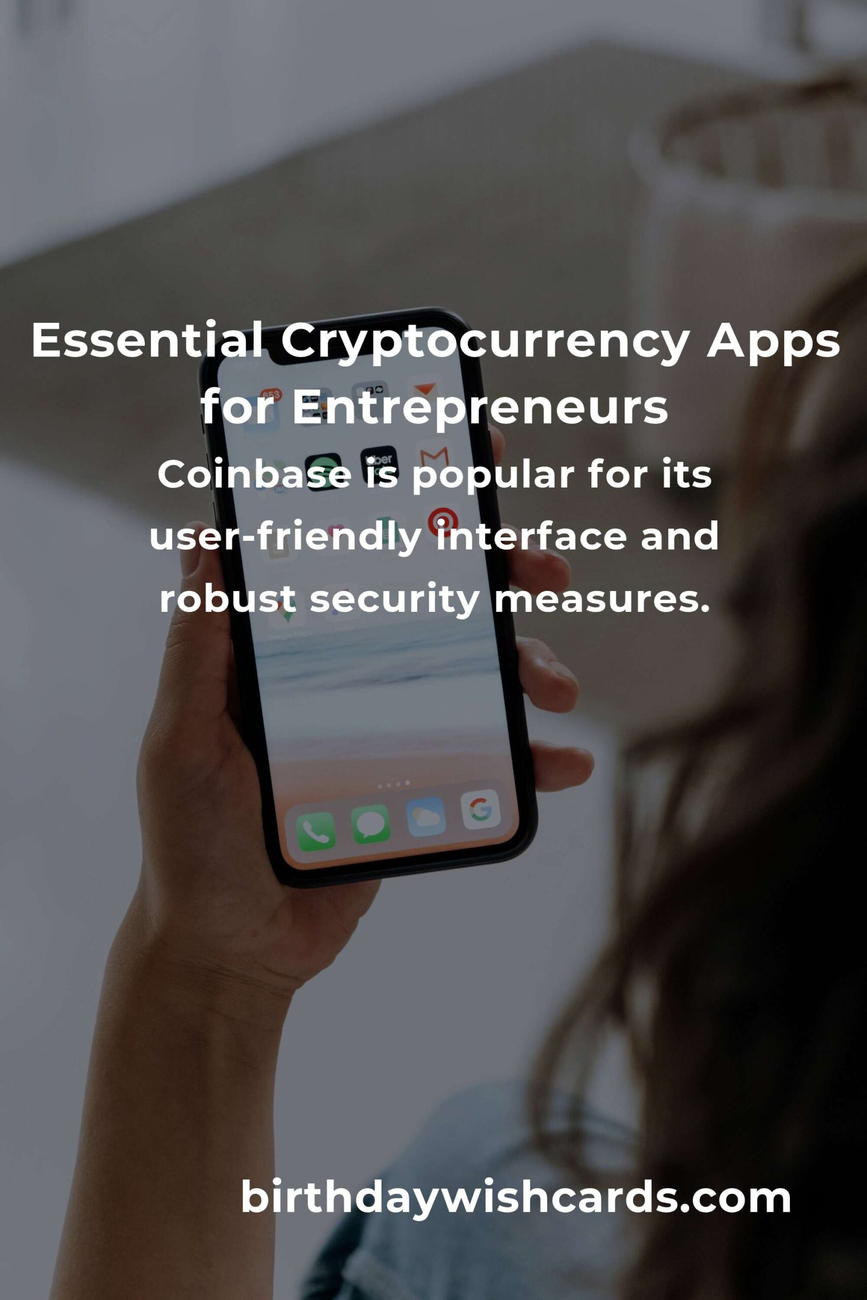 Top Cryptocurrency Apps Every Entrepreneur Should Consider