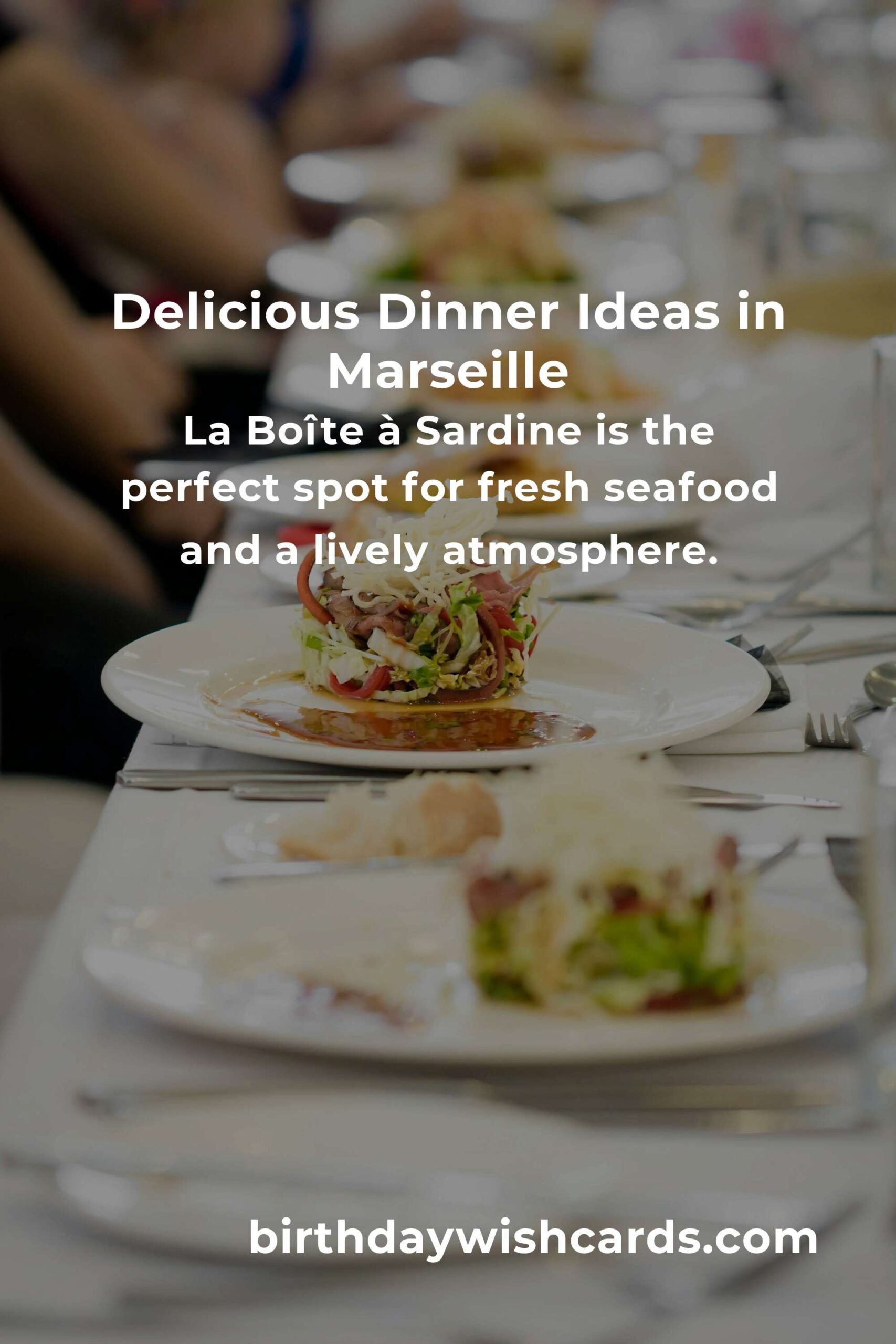 Top Dinner Ideas in Marseille for an Unforgettable 2025 Experience
