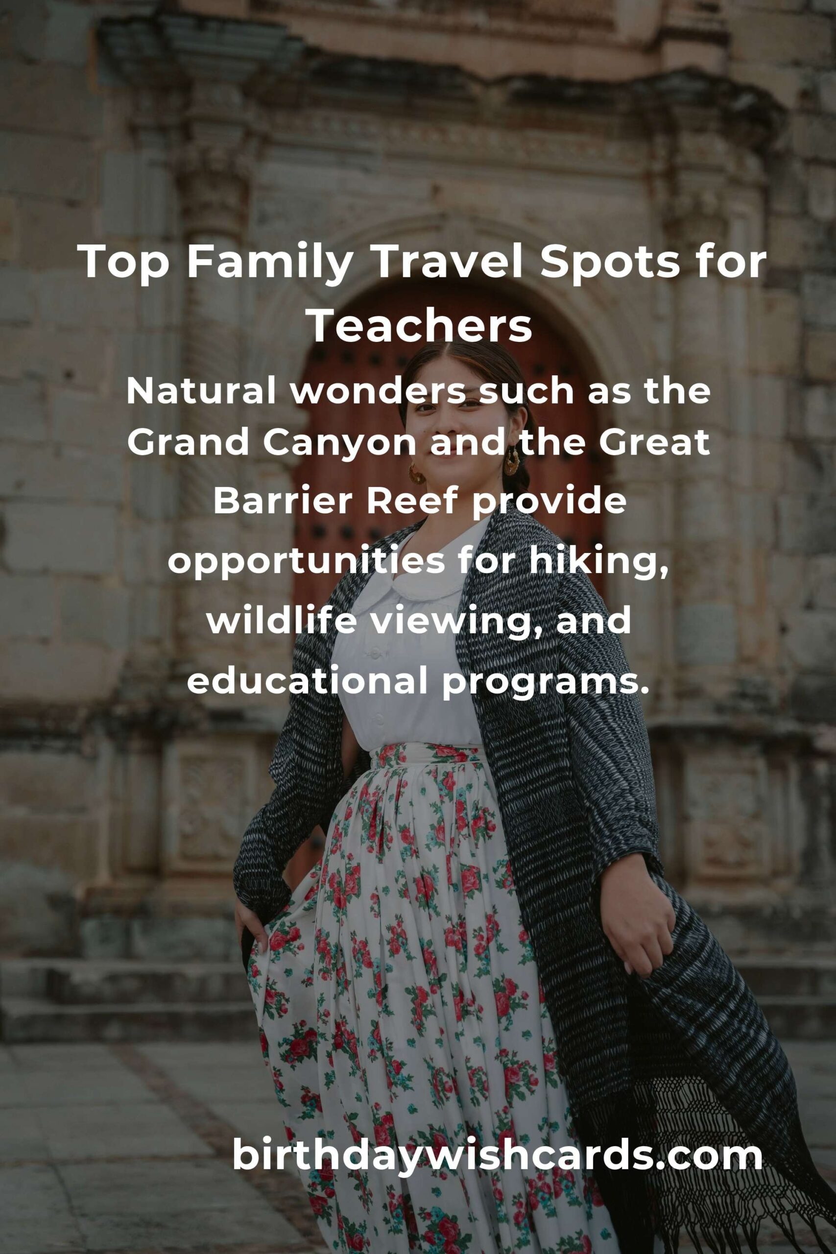 Top Family Destinations for Teachers in 2025