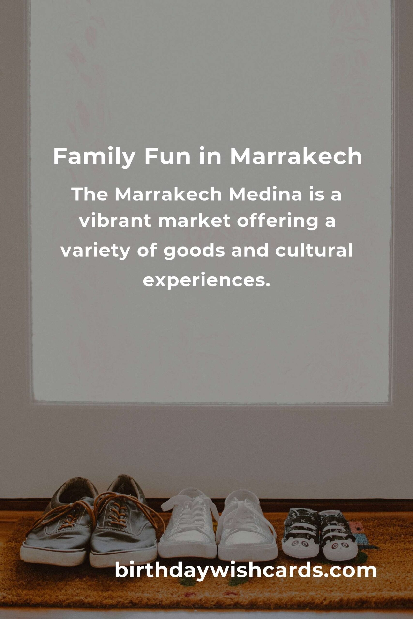 Top Family Destinations in Marrakech: Ultimate Guide for a Memorable Trip