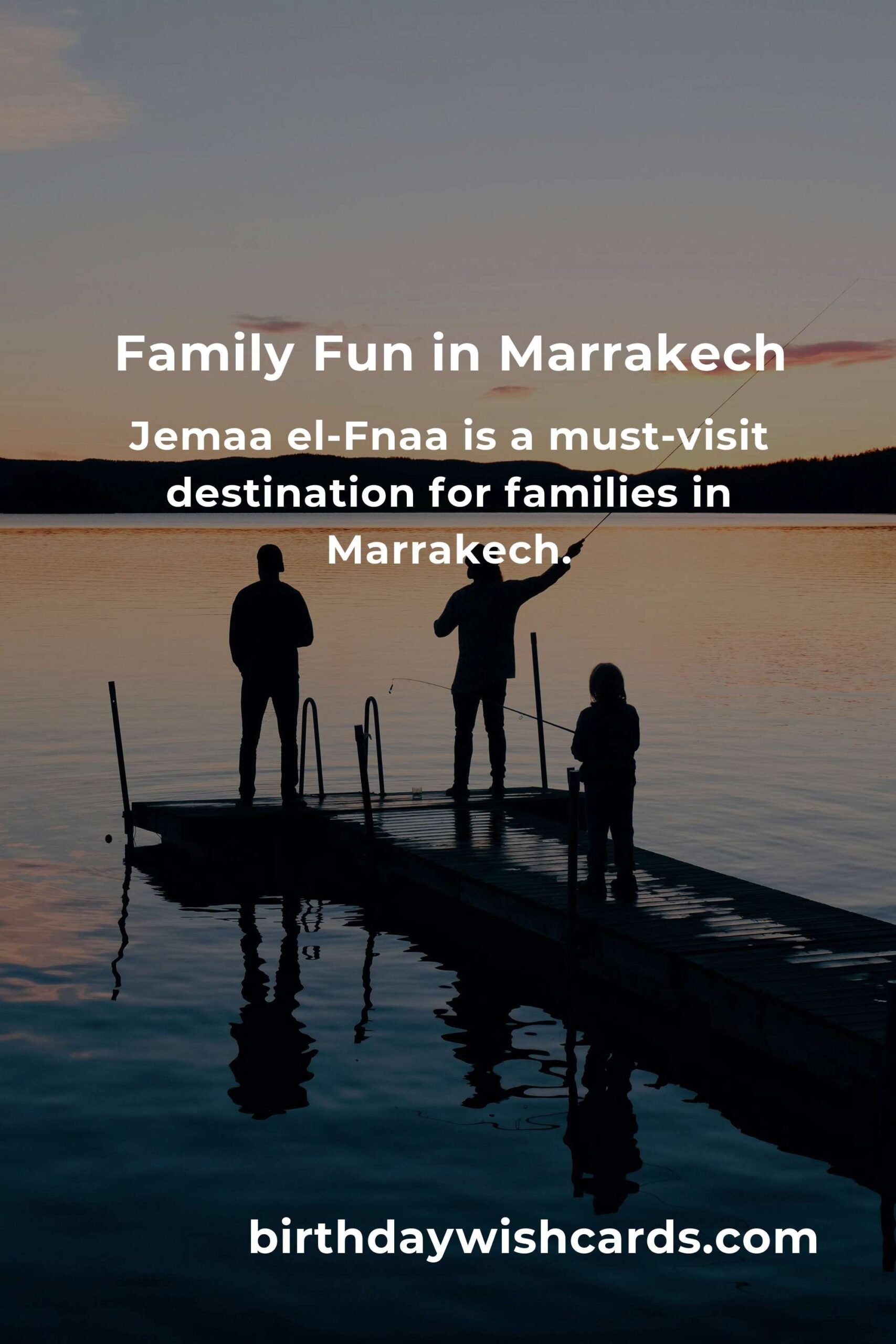 Top Family Destinations in Marrakech: Ultimate Guide for a Memorable Trip