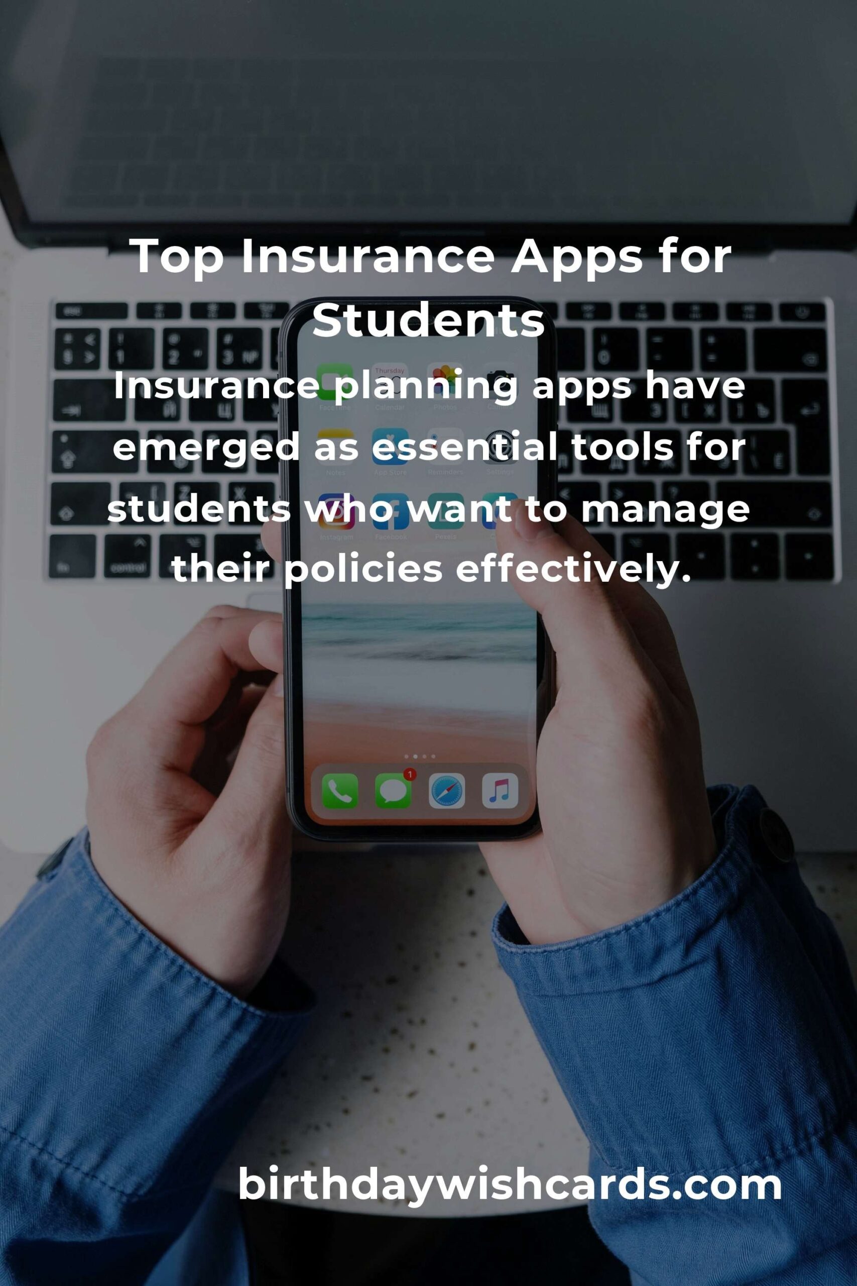 Top Insurance Planning Apps for Students: Optimize Your Coverage