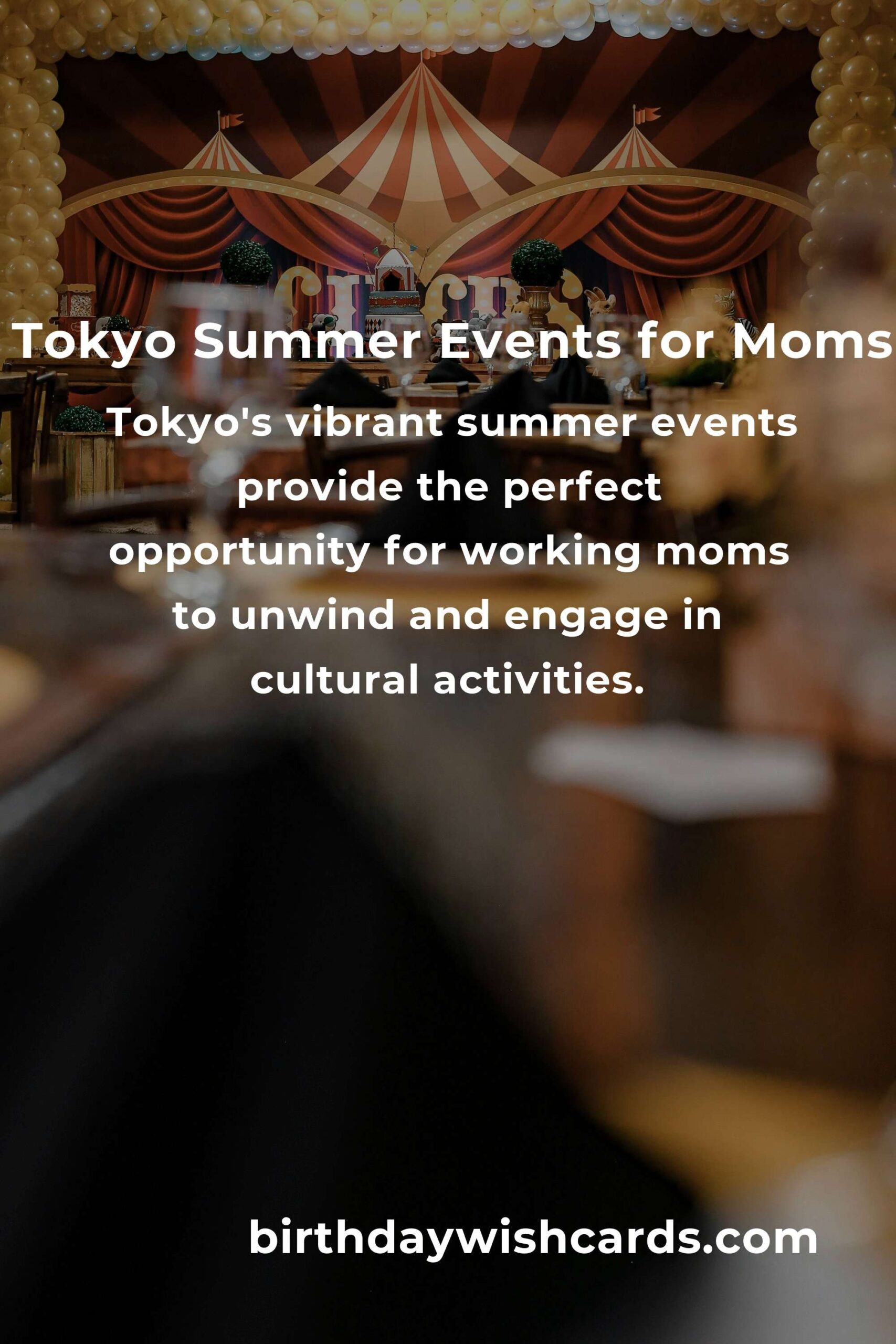 Top Summer Events in Tokyo for Working Moms