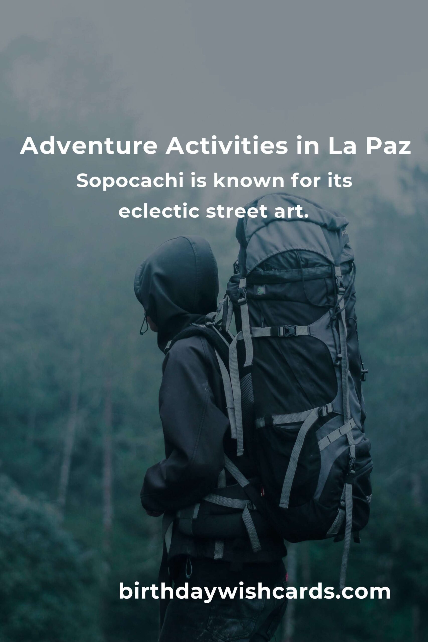 Ultimate Budget Guide to Adventure Spots in La Paz
