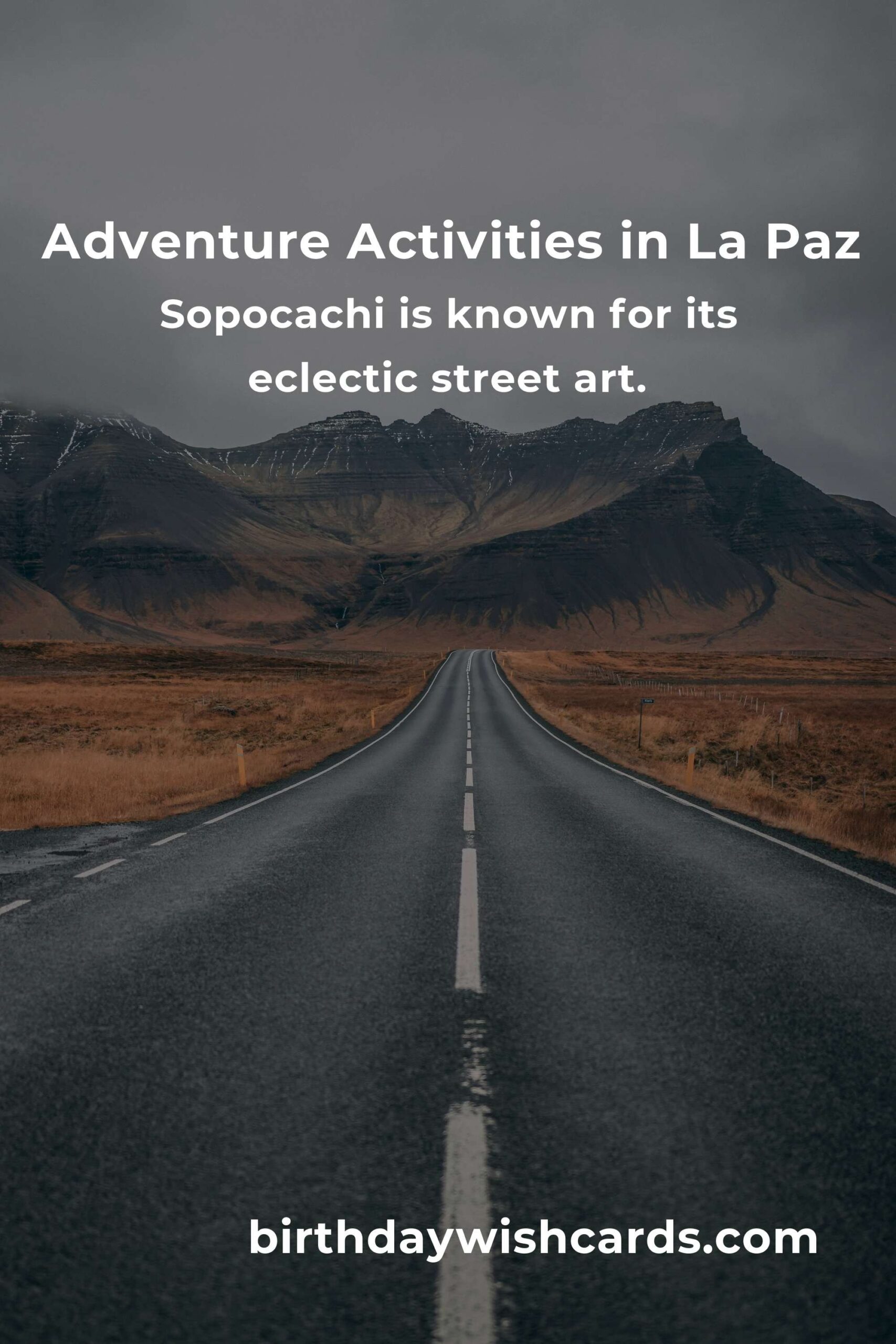 Ultimate Budget Guide to Adventure Spots in La Paz