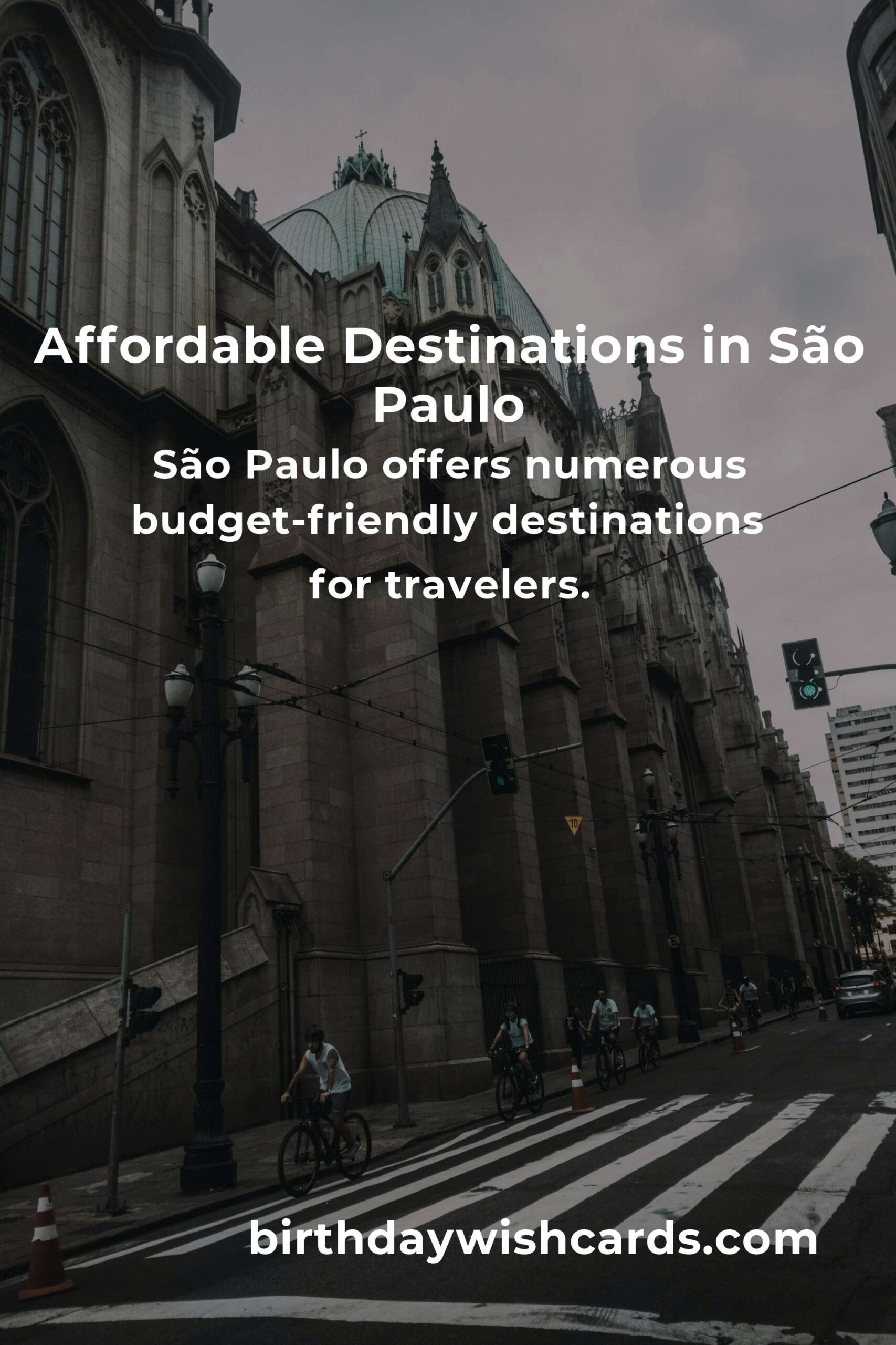 Ultimate Budget Guide to Affordable Destinations in São Paulo
