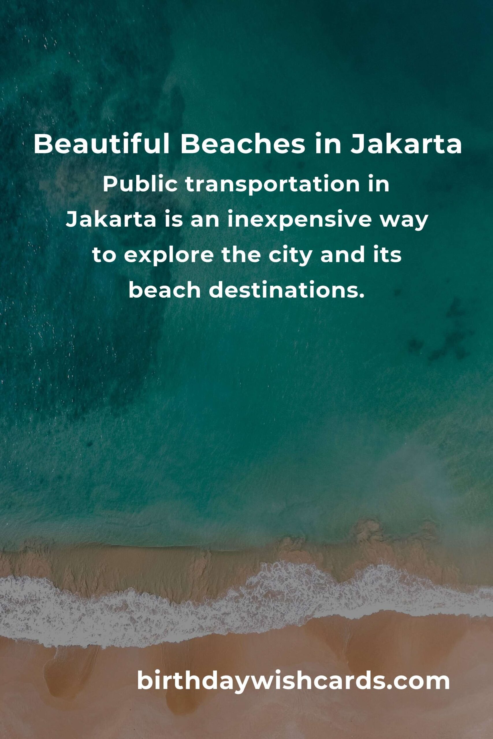 Ultimate Budget Guide to Beach Vacations in Jakarta