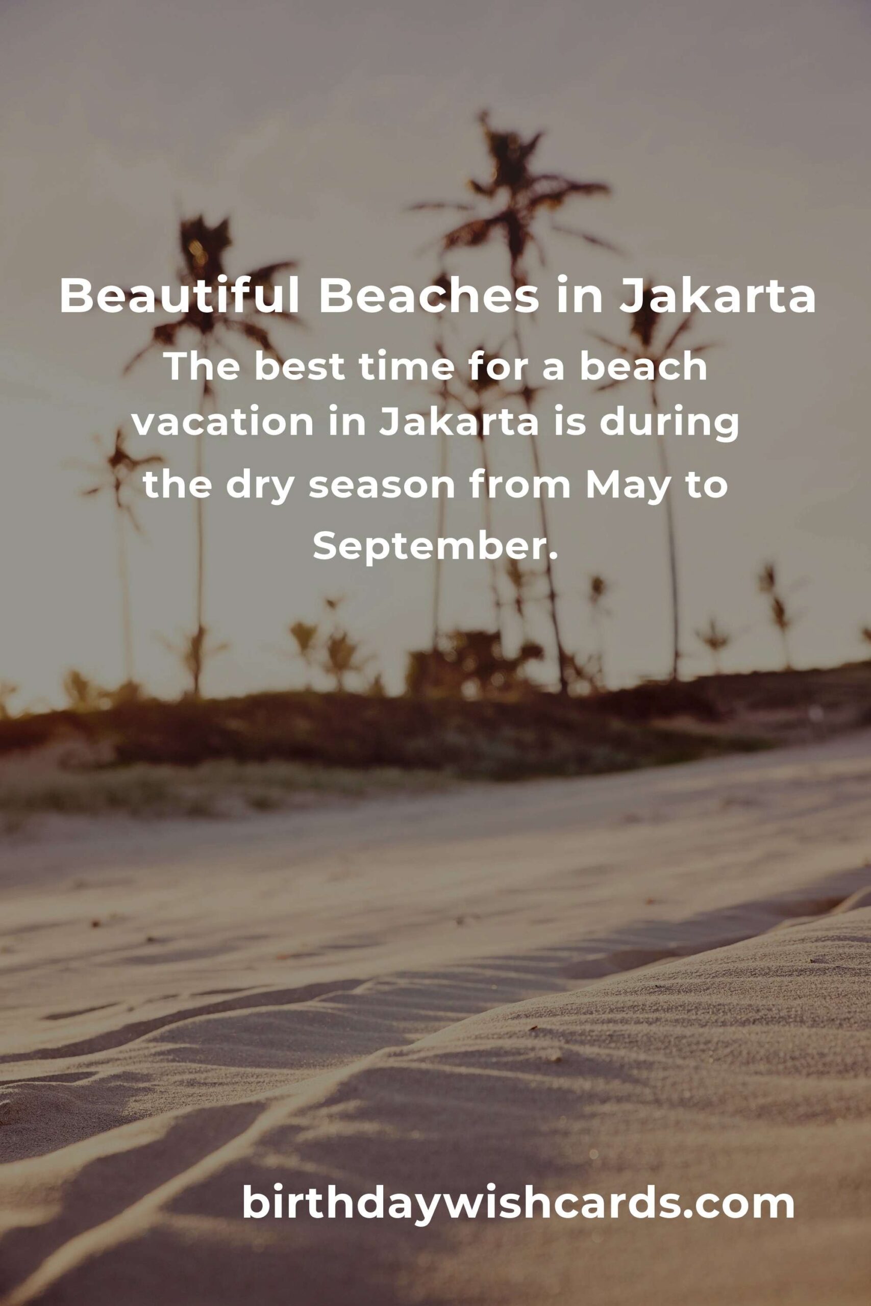 Ultimate Budget Guide to Beach Vacations in Jakarta