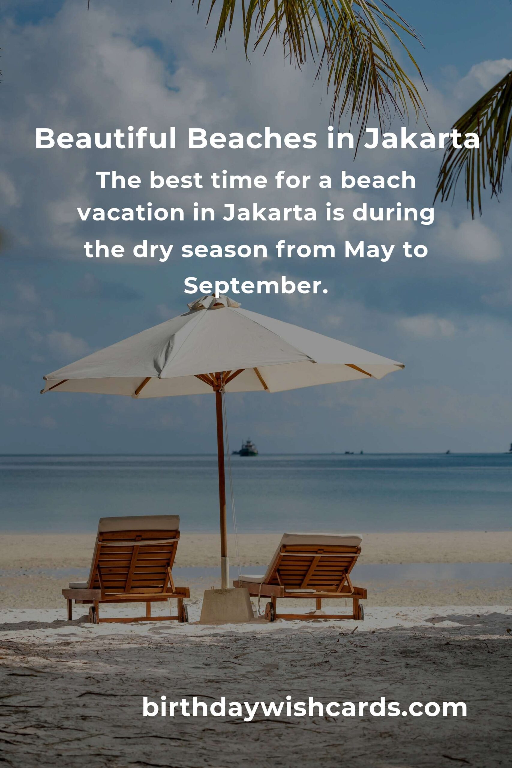 Ultimate Budget Guide to Beach Vacations in Jakarta