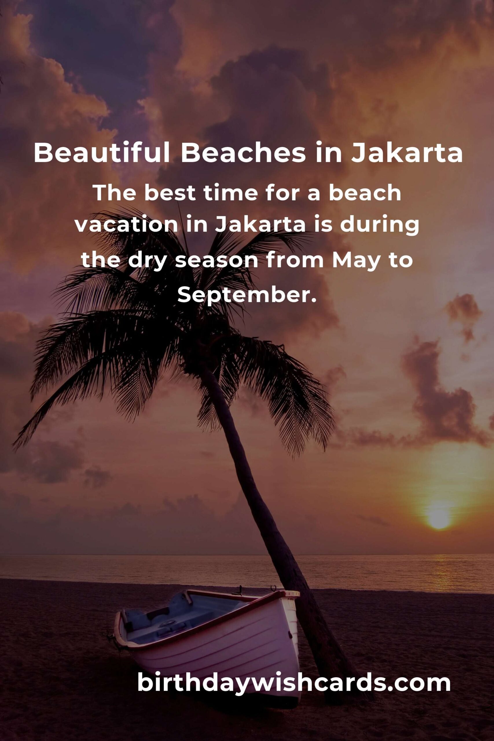 Ultimate Budget Guide to Beach Vacations in Jakarta