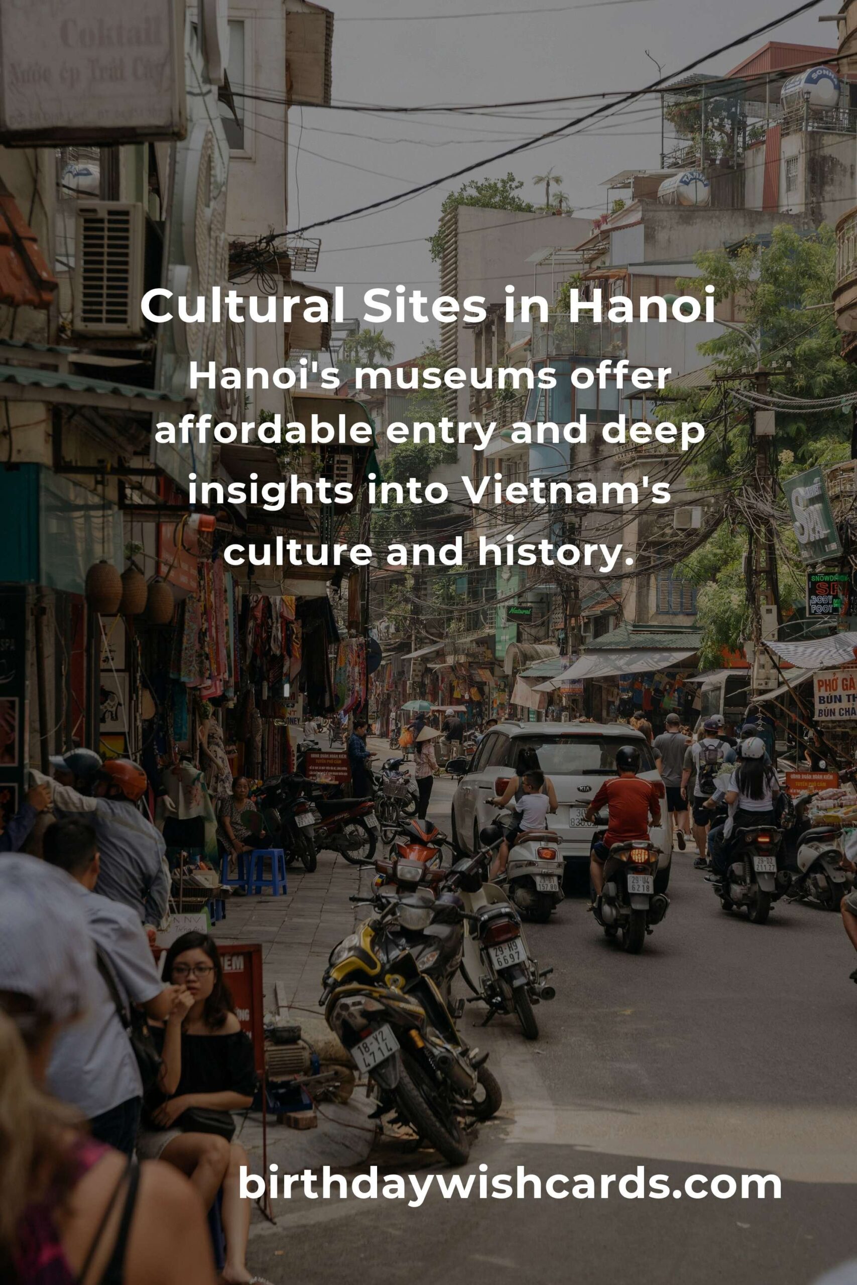 Ultimate Budget Guide to Exploring Cultural Sites in Hanoi