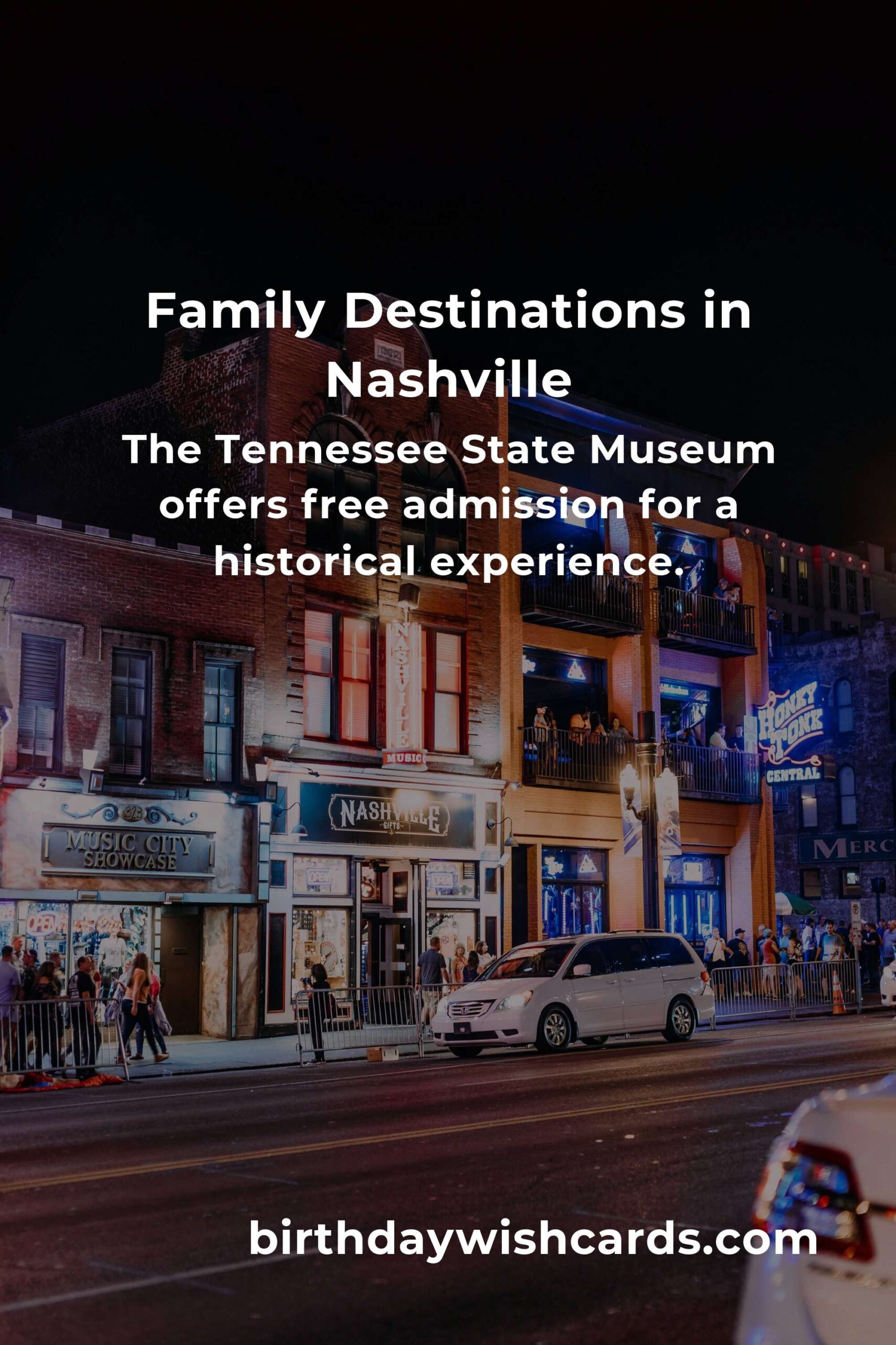 Ultimate Budget Guide to Family Destinations in Nashville