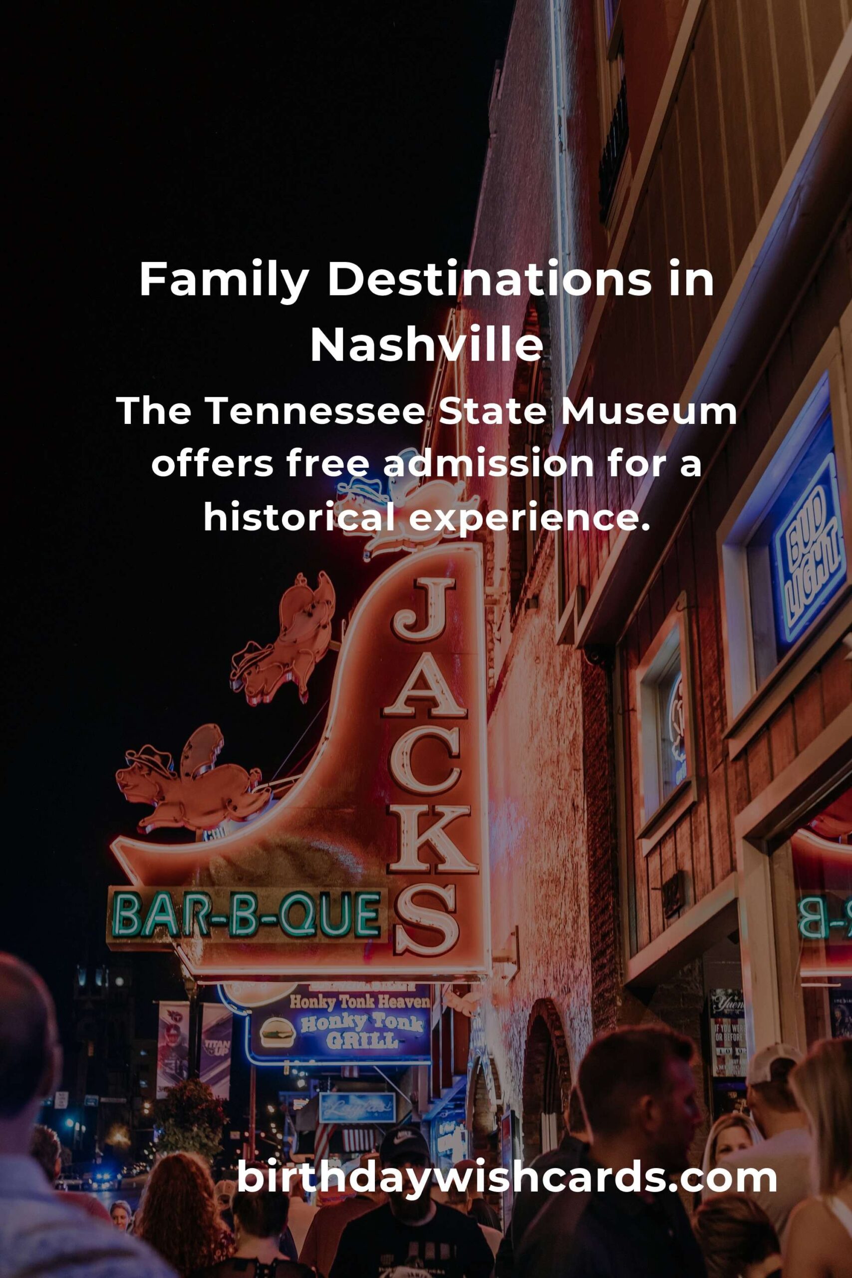 Ultimate Budget Guide to Family Destinations in Nashville