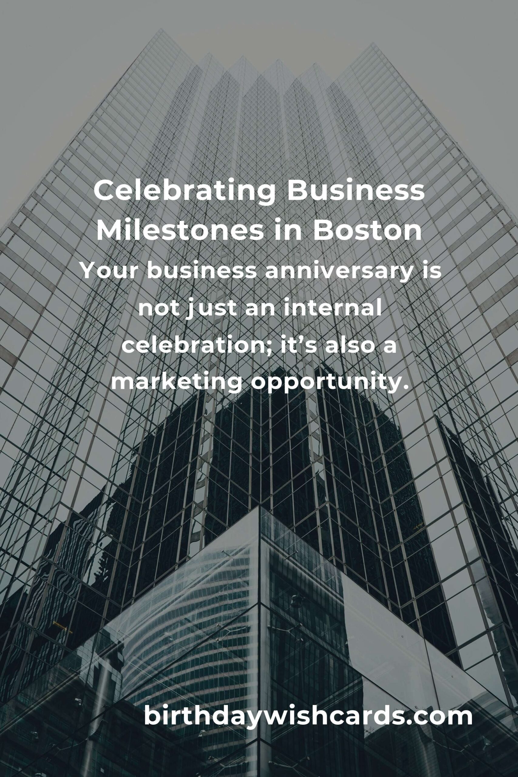 Ultimate Business Anniversary Planning Guide in Boston