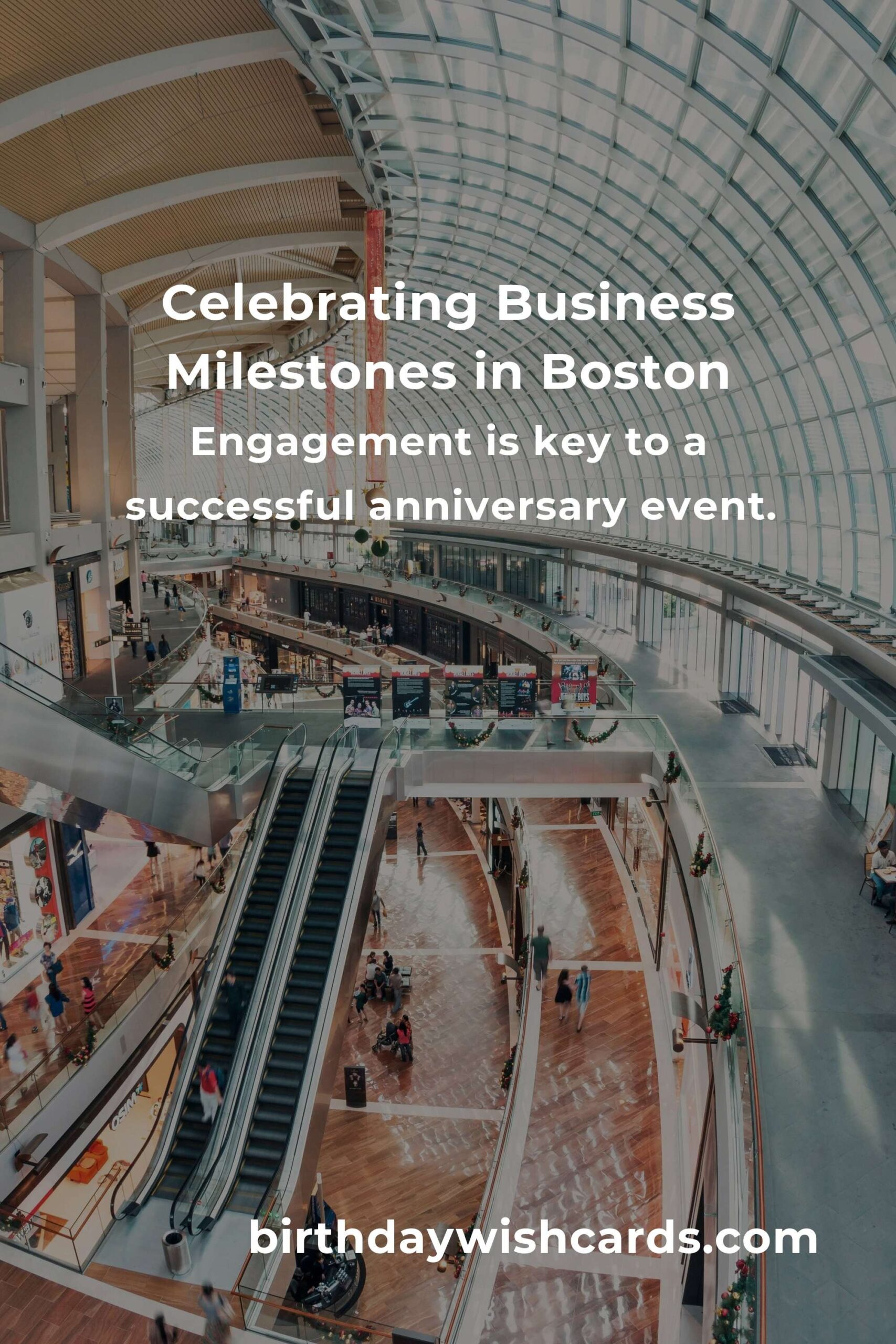 Ultimate Business Anniversary Planning Guide in Boston