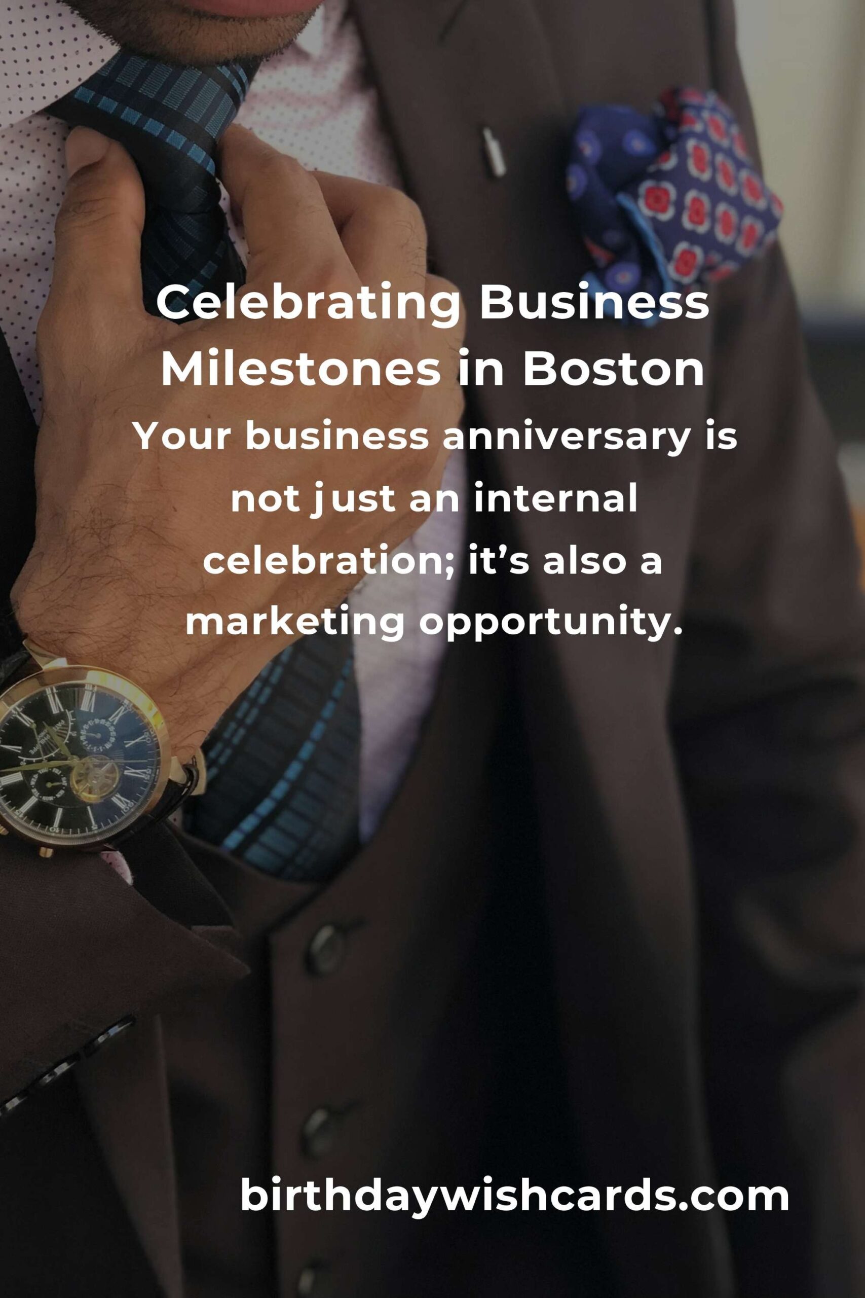 Ultimate Business Anniversary Planning Guide in Boston