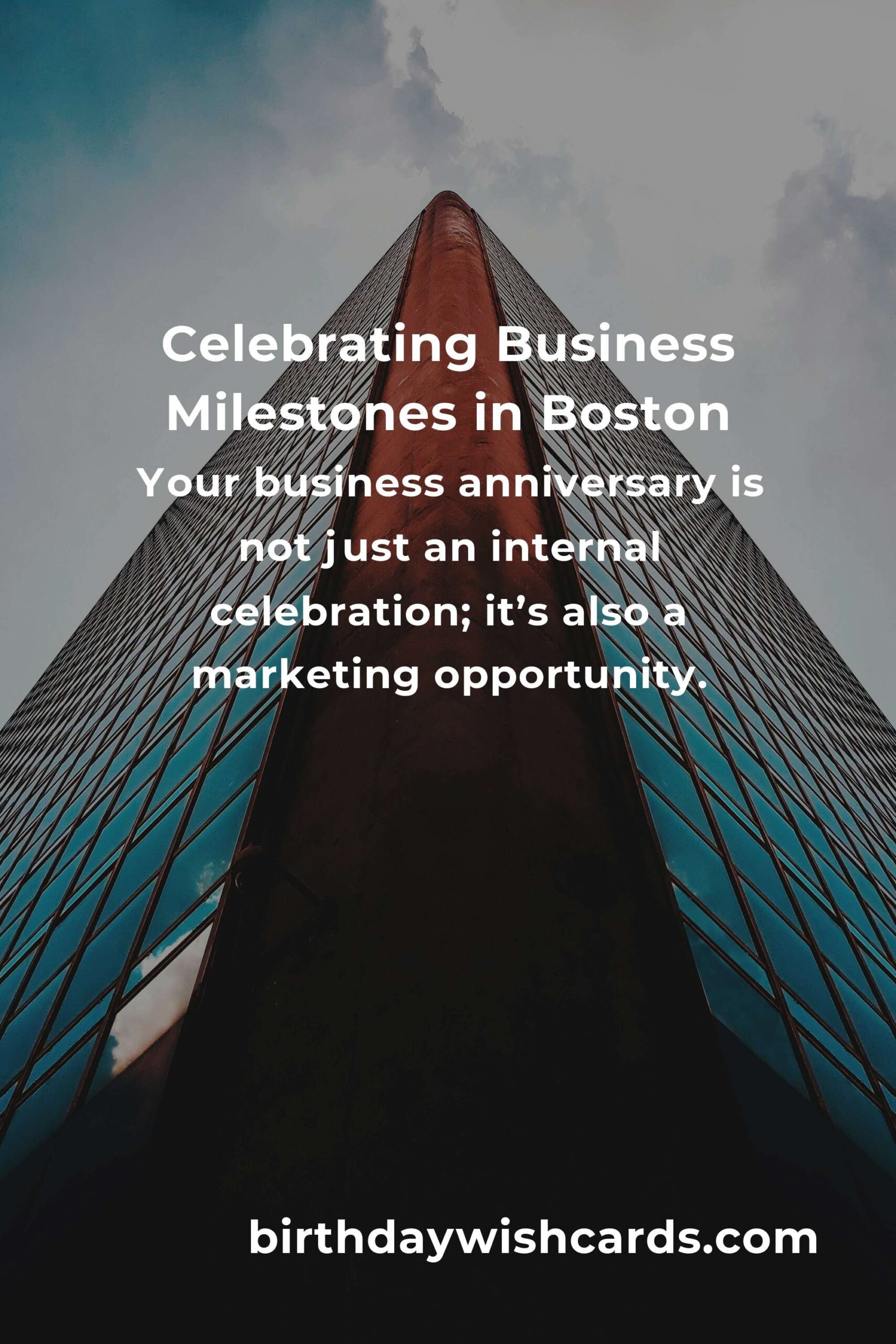 Ultimate Business Anniversary Planning Guide in Boston